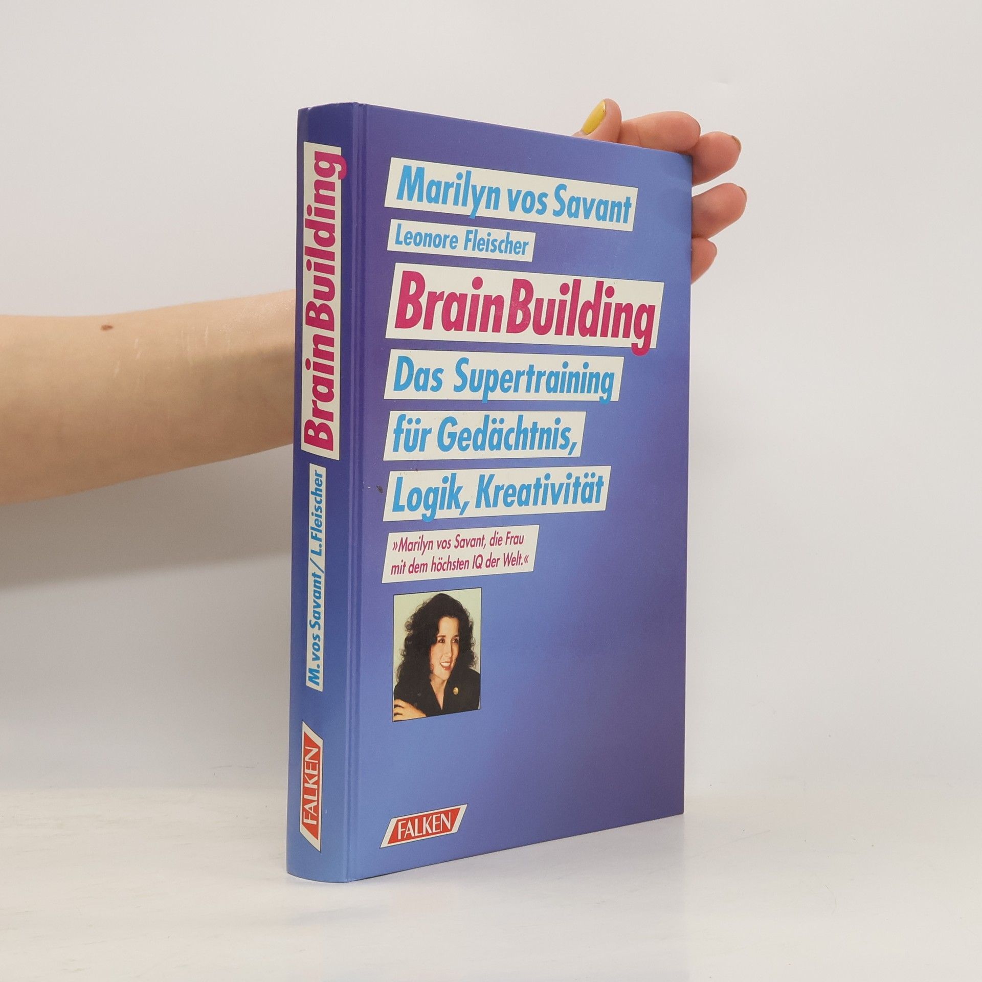 Marilyn vos Savant Brain building