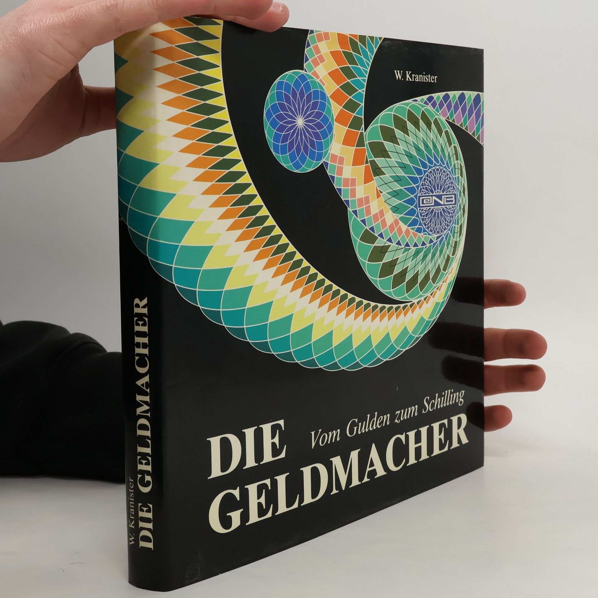 Willibald Kranister Die Geldmacher. Vom Gulden zum Schilling