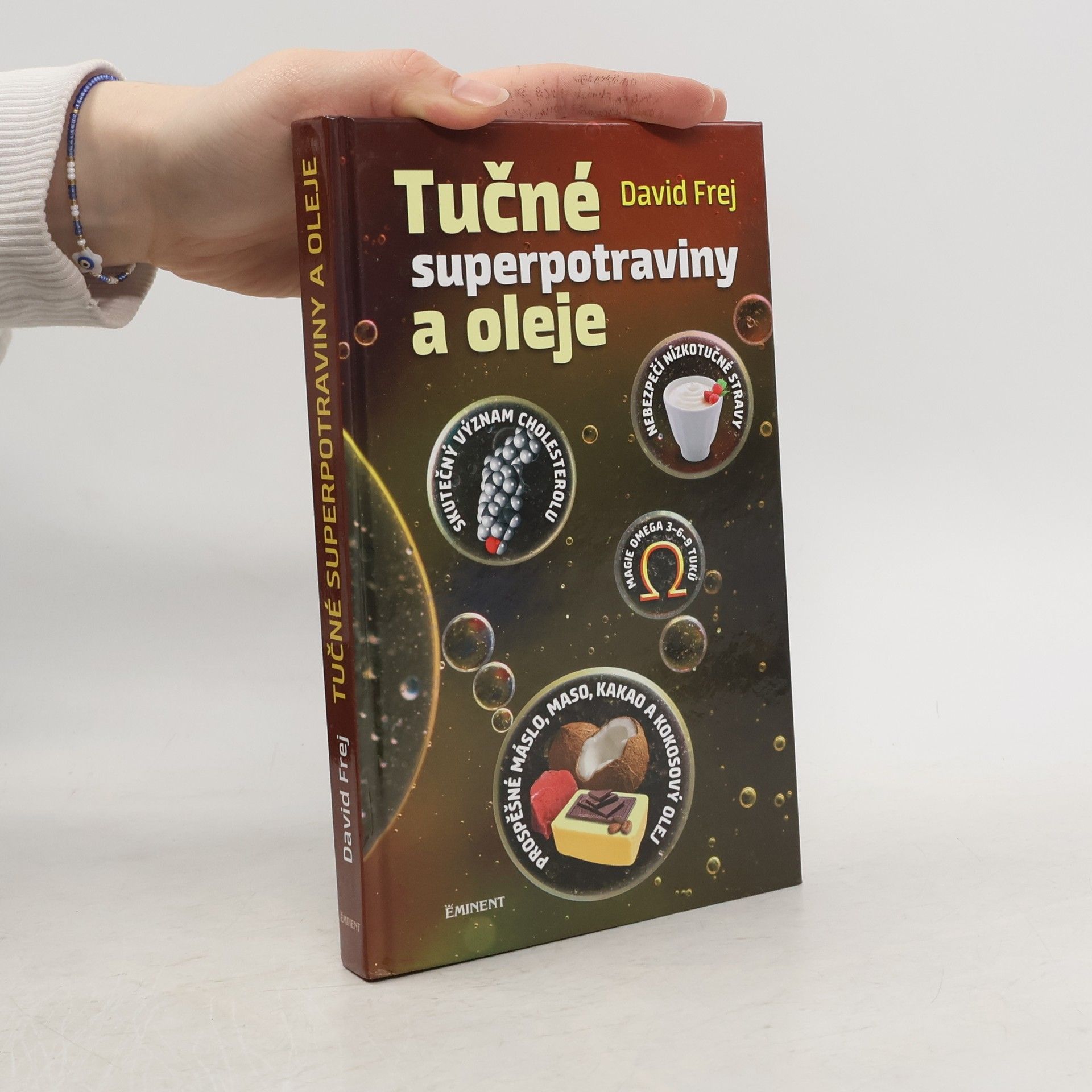 David Frej Tučné superpotraviny a oleje