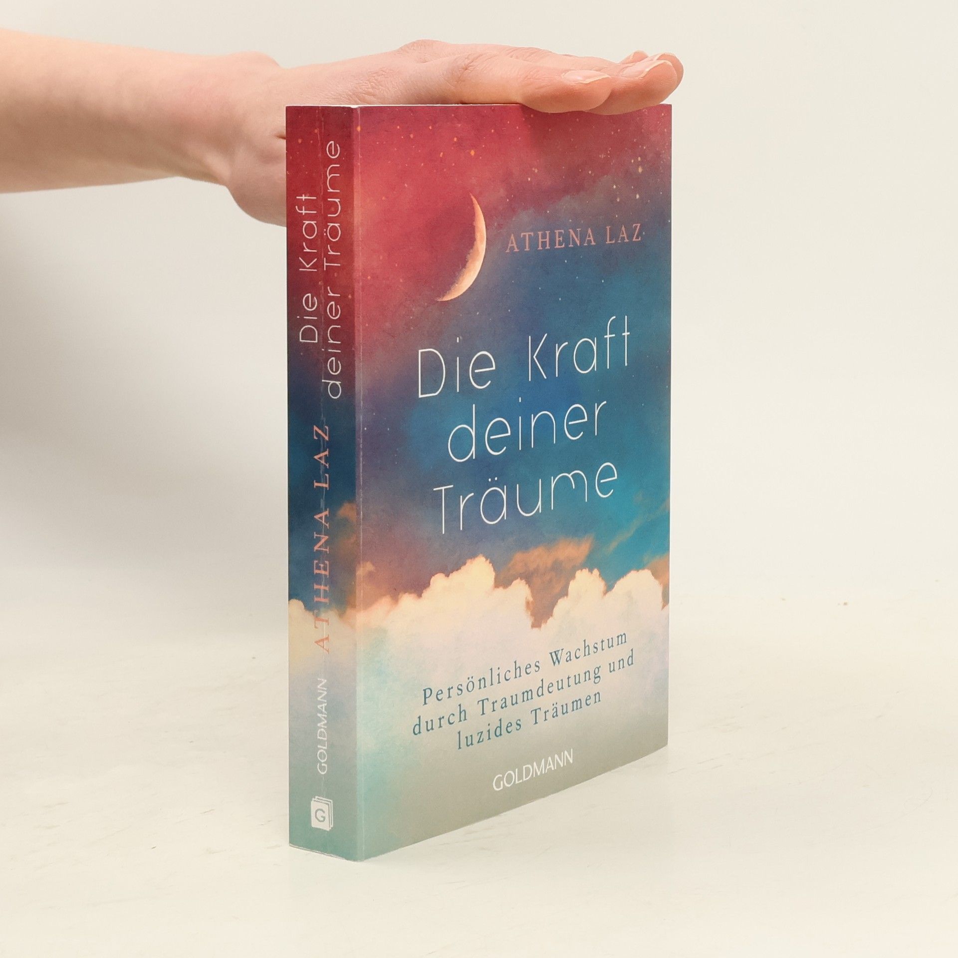 Athena Laz Die Kraft deiner Träume