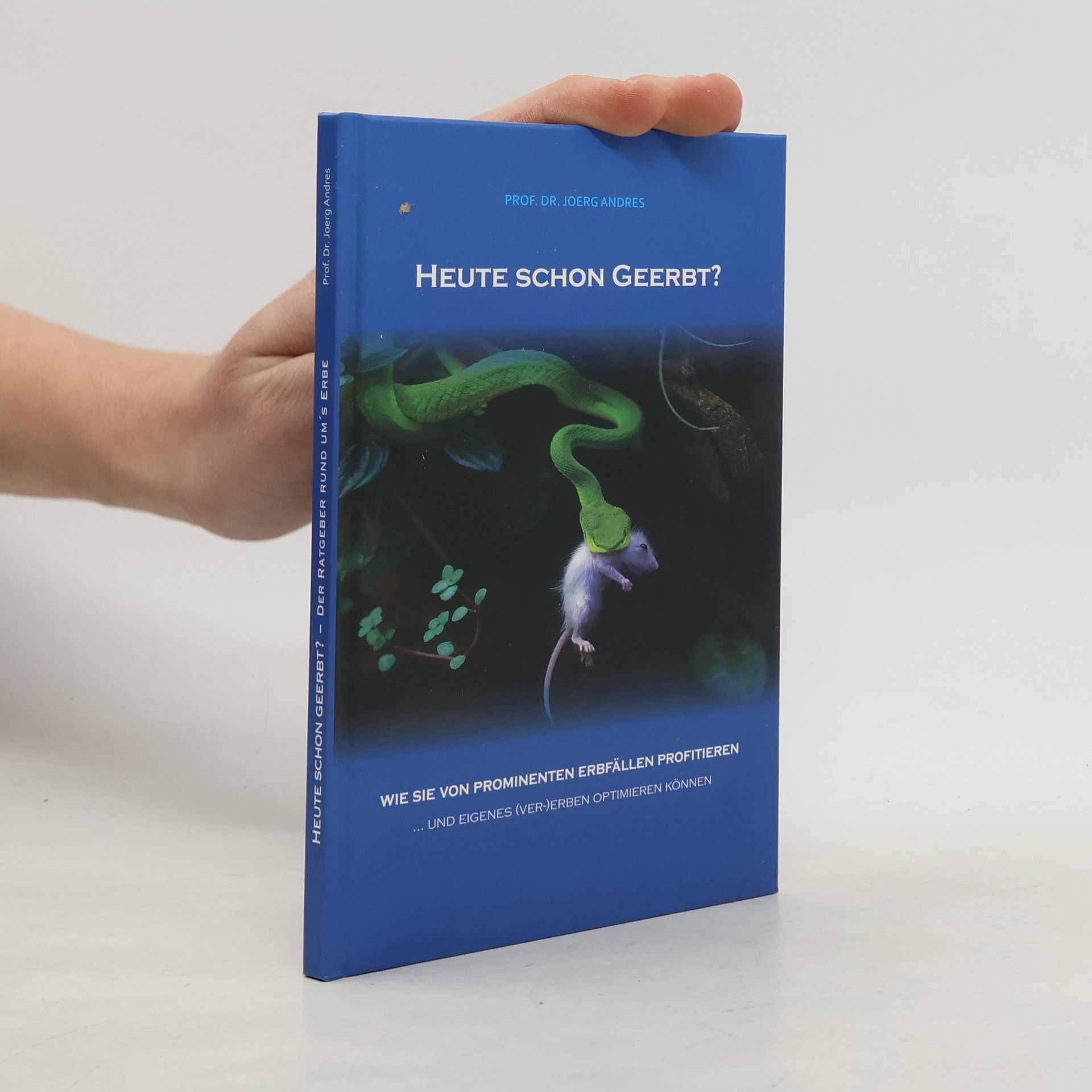 Joerg Andres Heute schon geerbt?