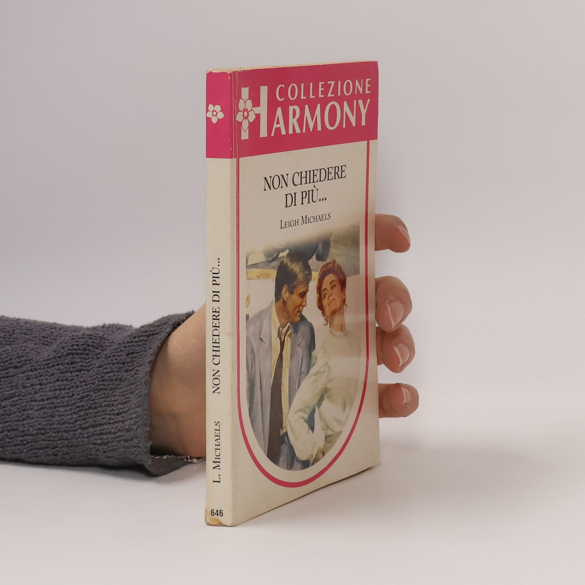 Leigh Michaels Non mi chiedere di più