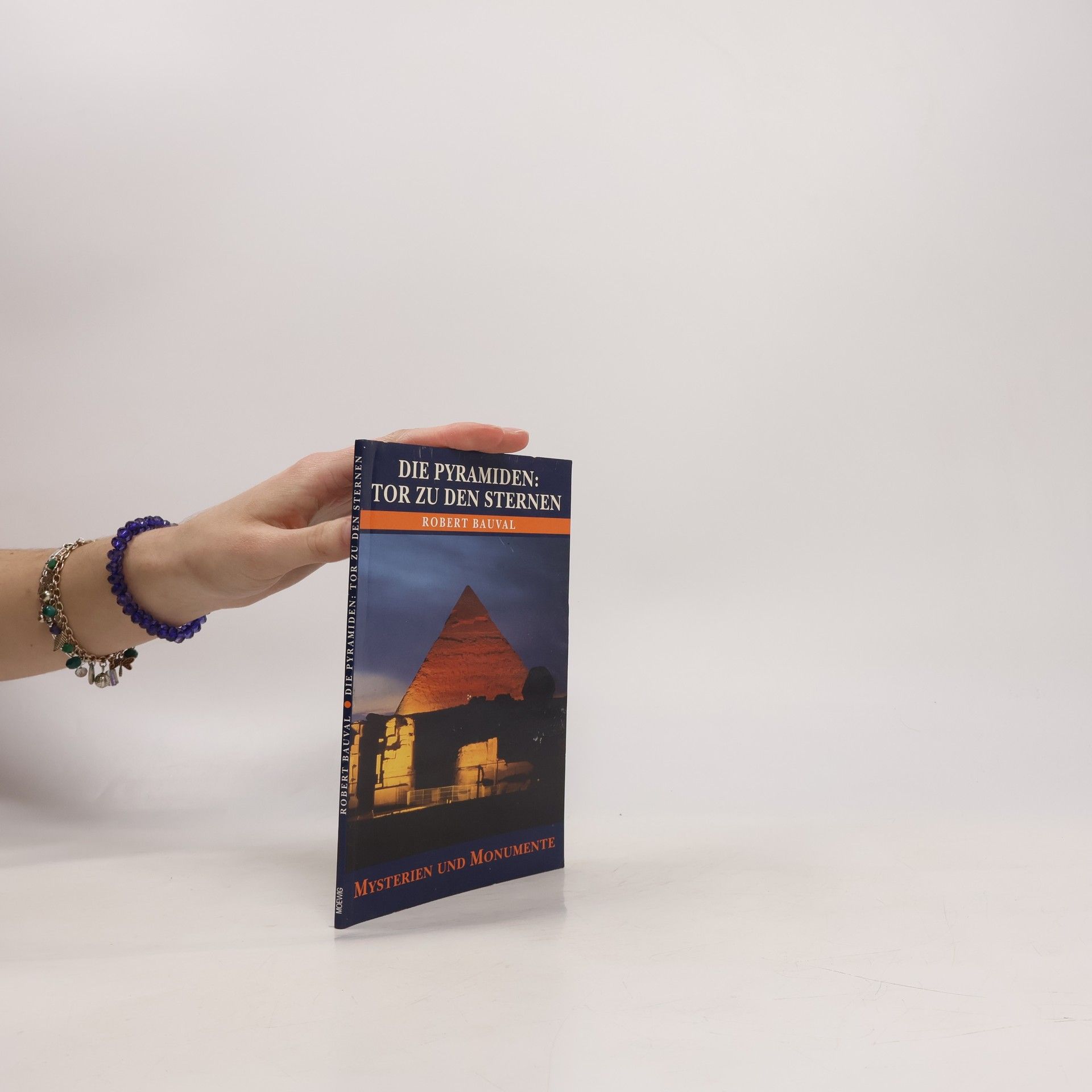 Robert Bauval Die Pyramiden. Tor zu den Sternen