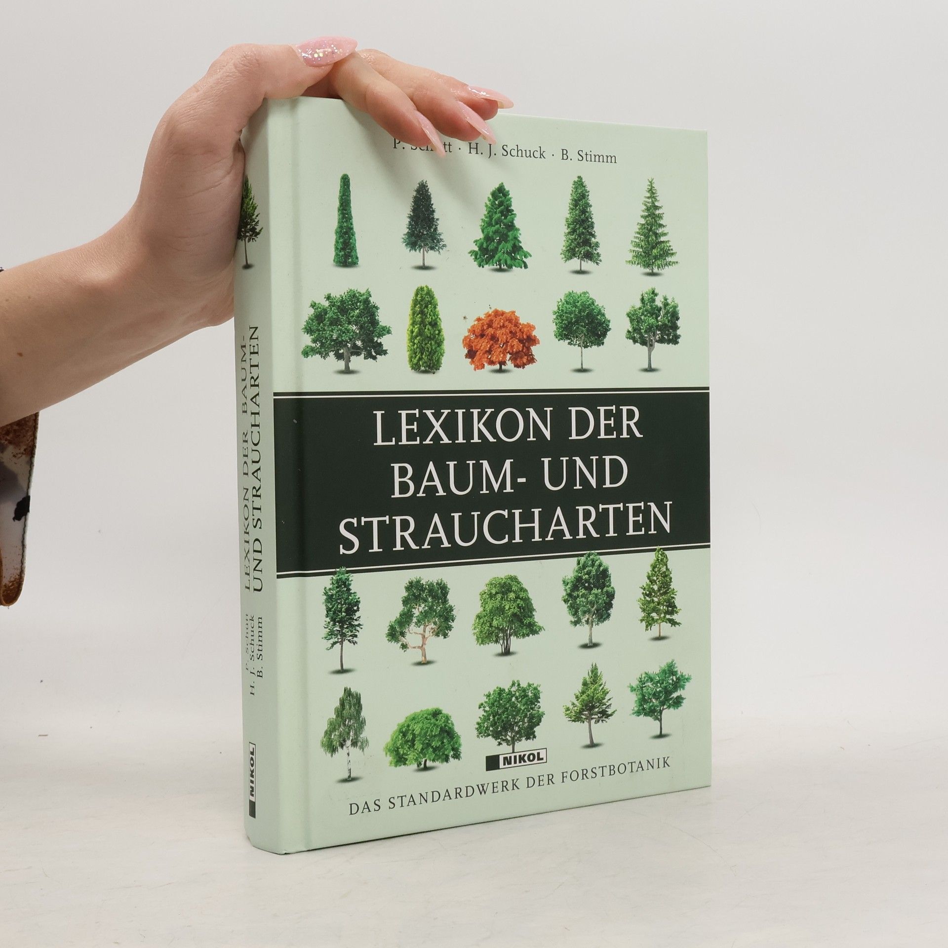 Ina Schütt Lexikon der Baum- und Straucharten