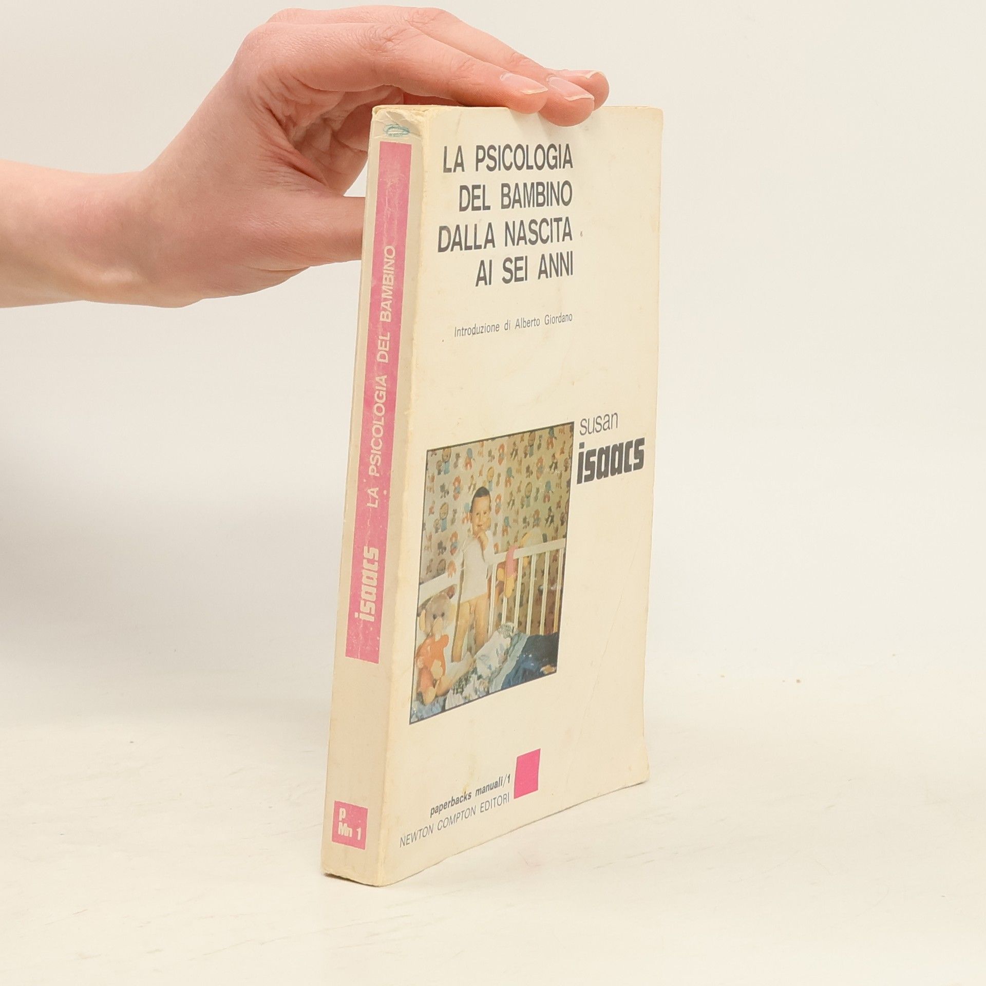 Susan Isaacs La psicologia del bambino dalla nascita ai sei anni