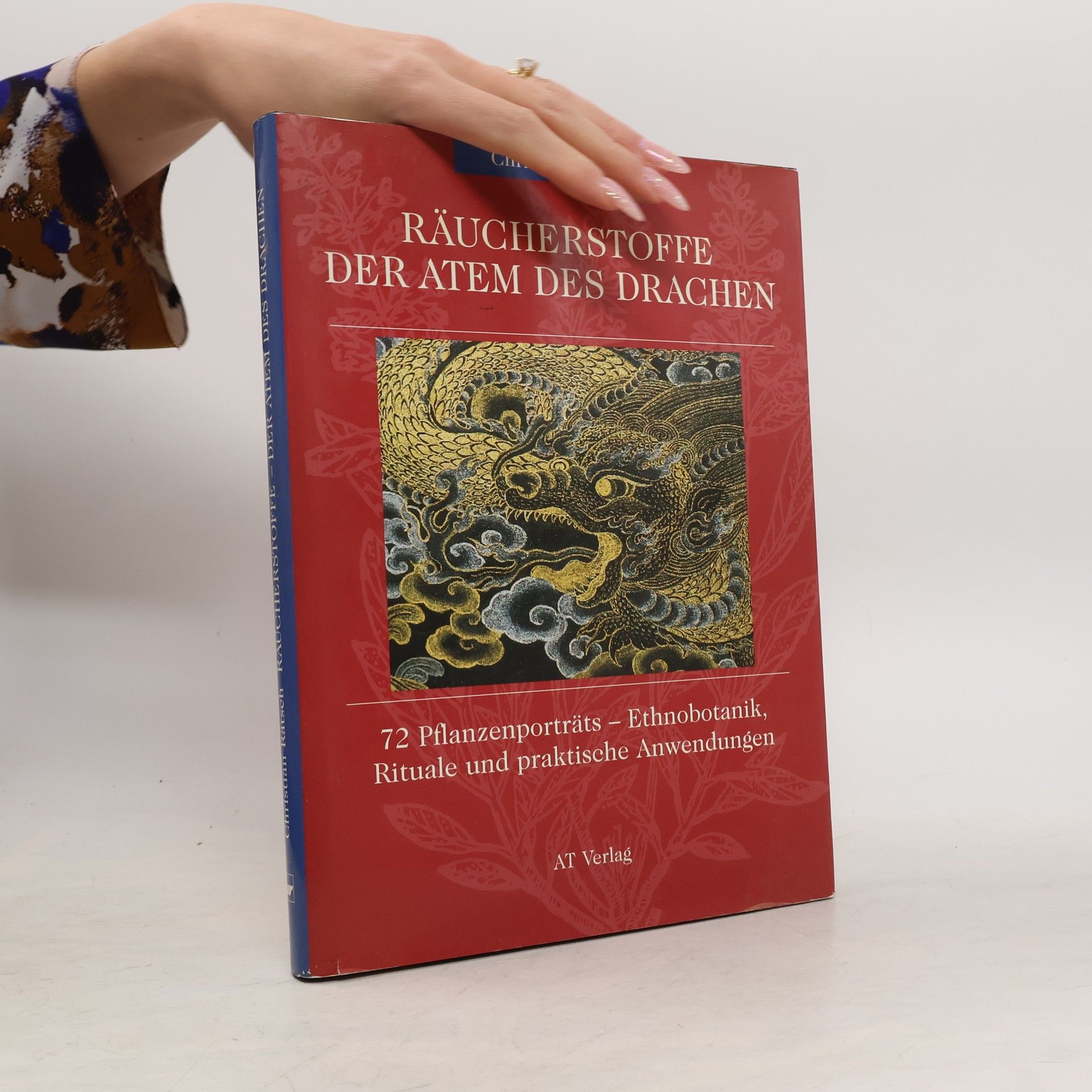 Christian Rätsch Räucherstoffe, der Atem des Drachen