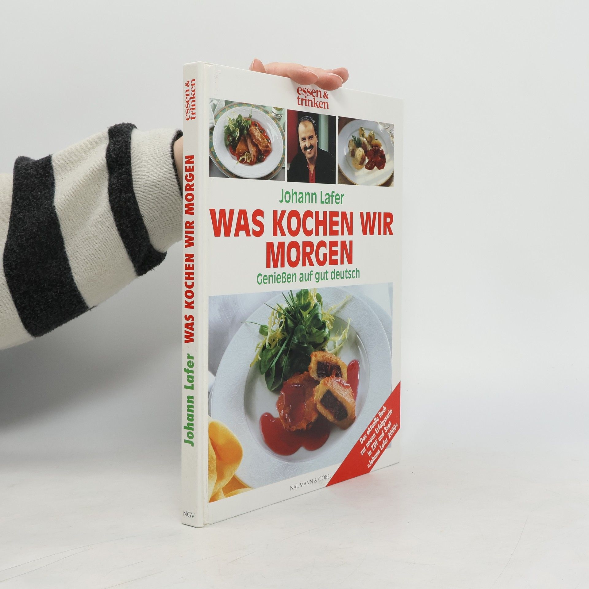 Johann Lafer Was Kochen wir Morgen: Genießen auf gut deutsch