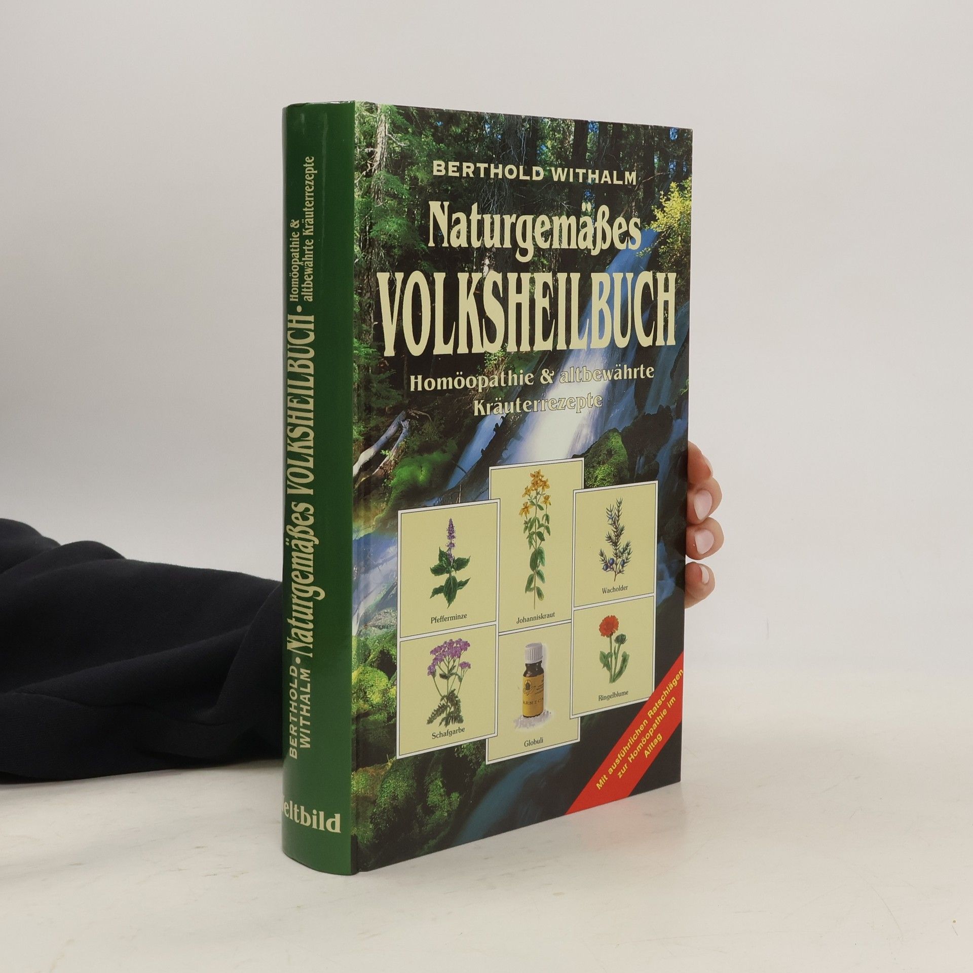 Berthold Withalm Naturgemässes Volksheilbuch