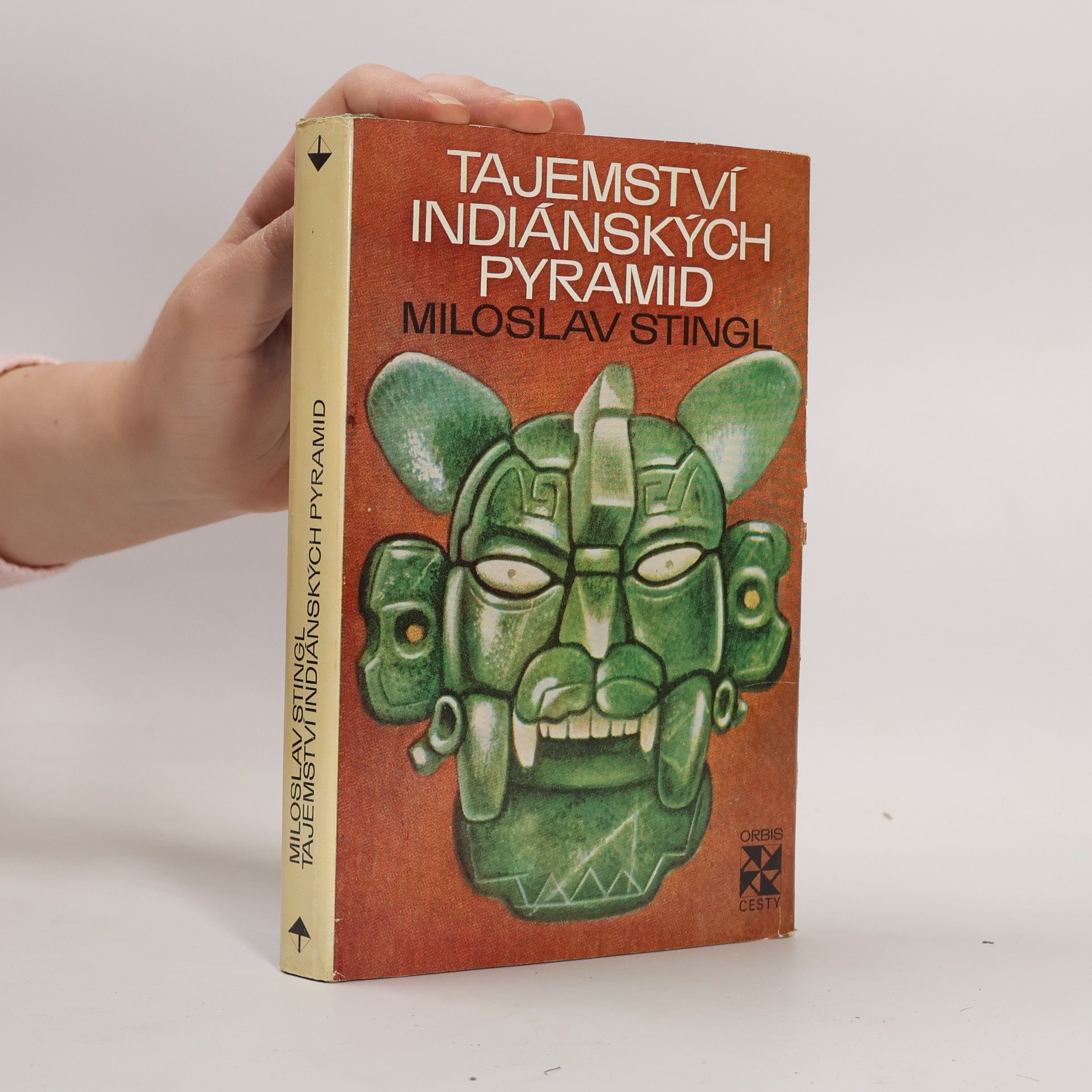 Miloslav Stingl Tajemství indiánských pyramid