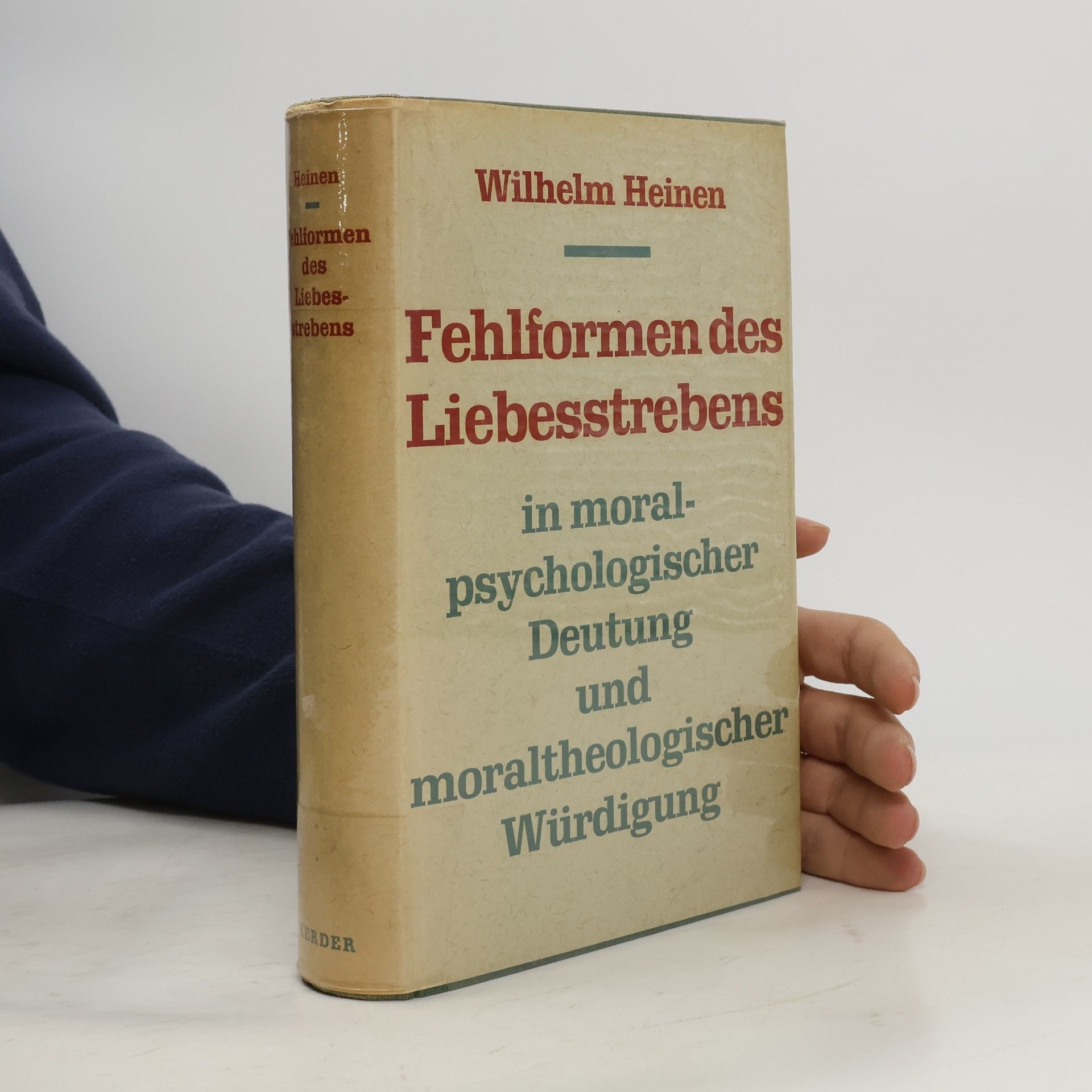 Wilhelm Heinen Fehlformen des Liebesstrebens