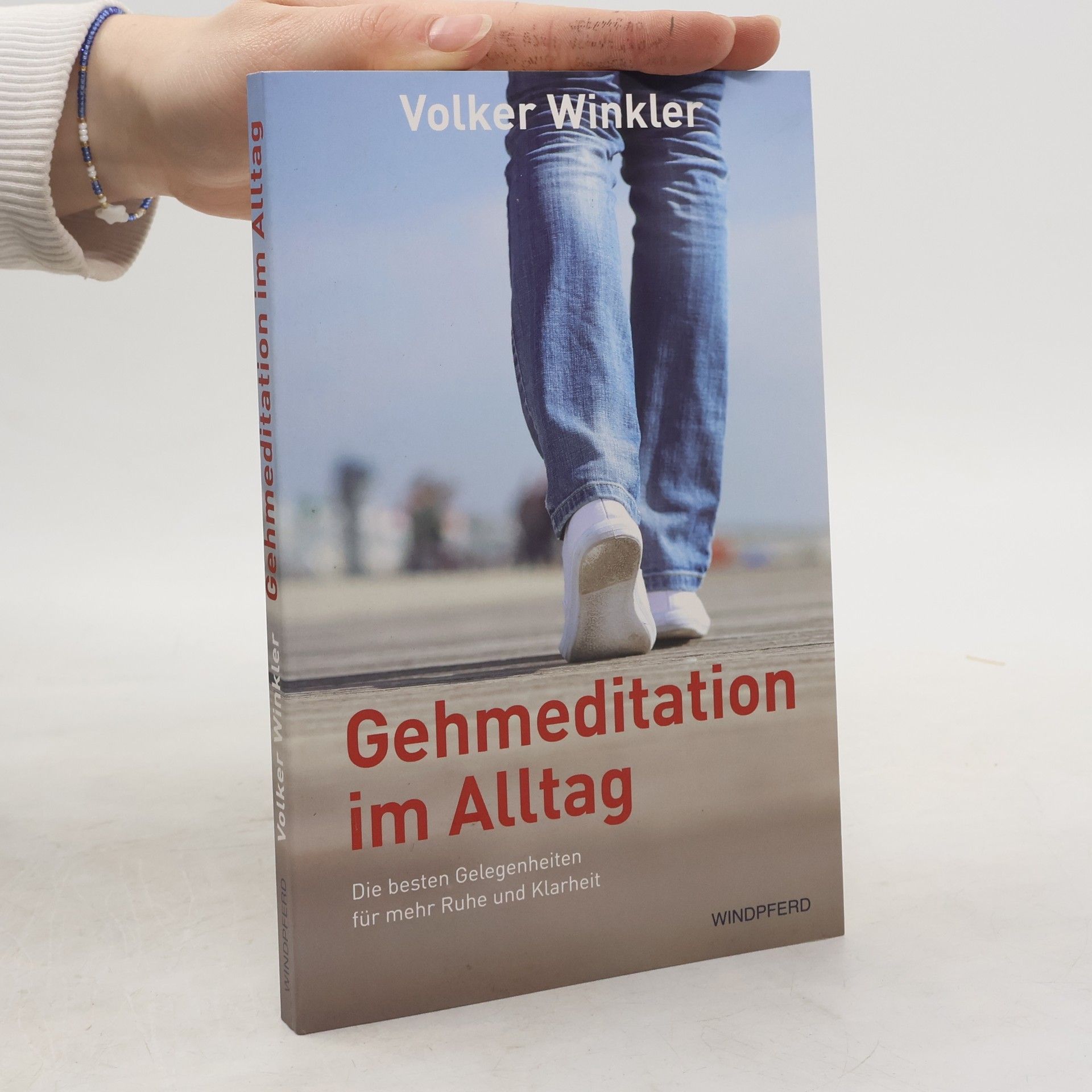 Volker Winkler Gehmeditationen im Alltag