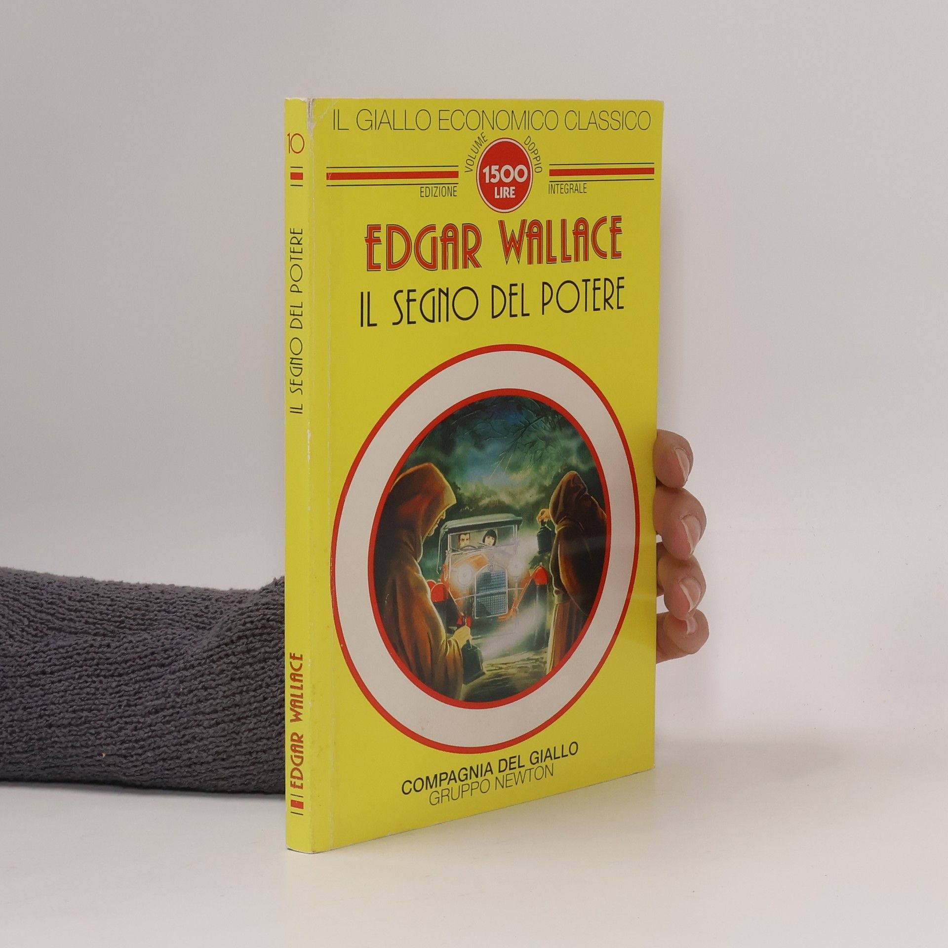 Edgar Wallace Il giallo economico classico - 10: Il segno del potere