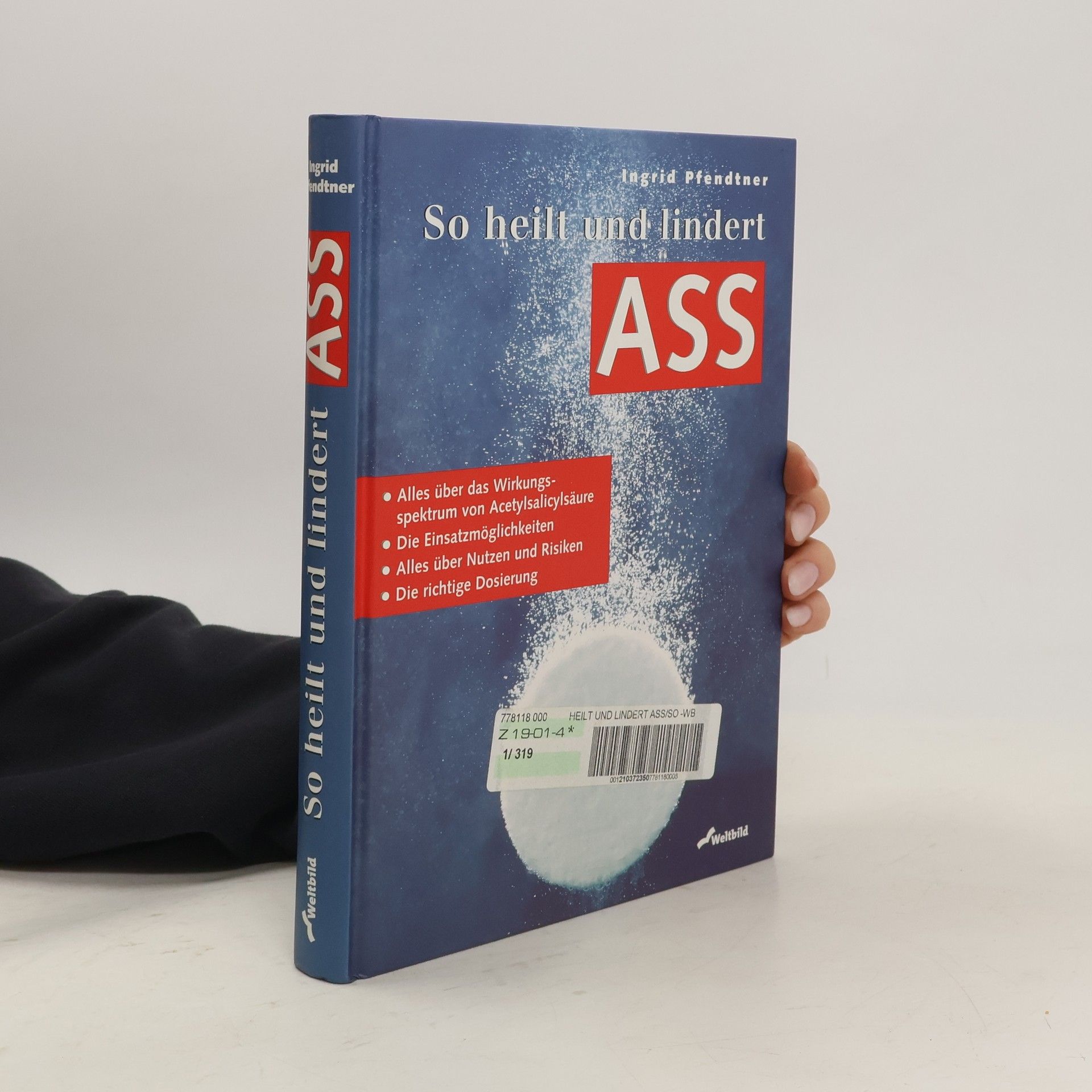 Ingrid Pfendtner So heilt und lindert ASS