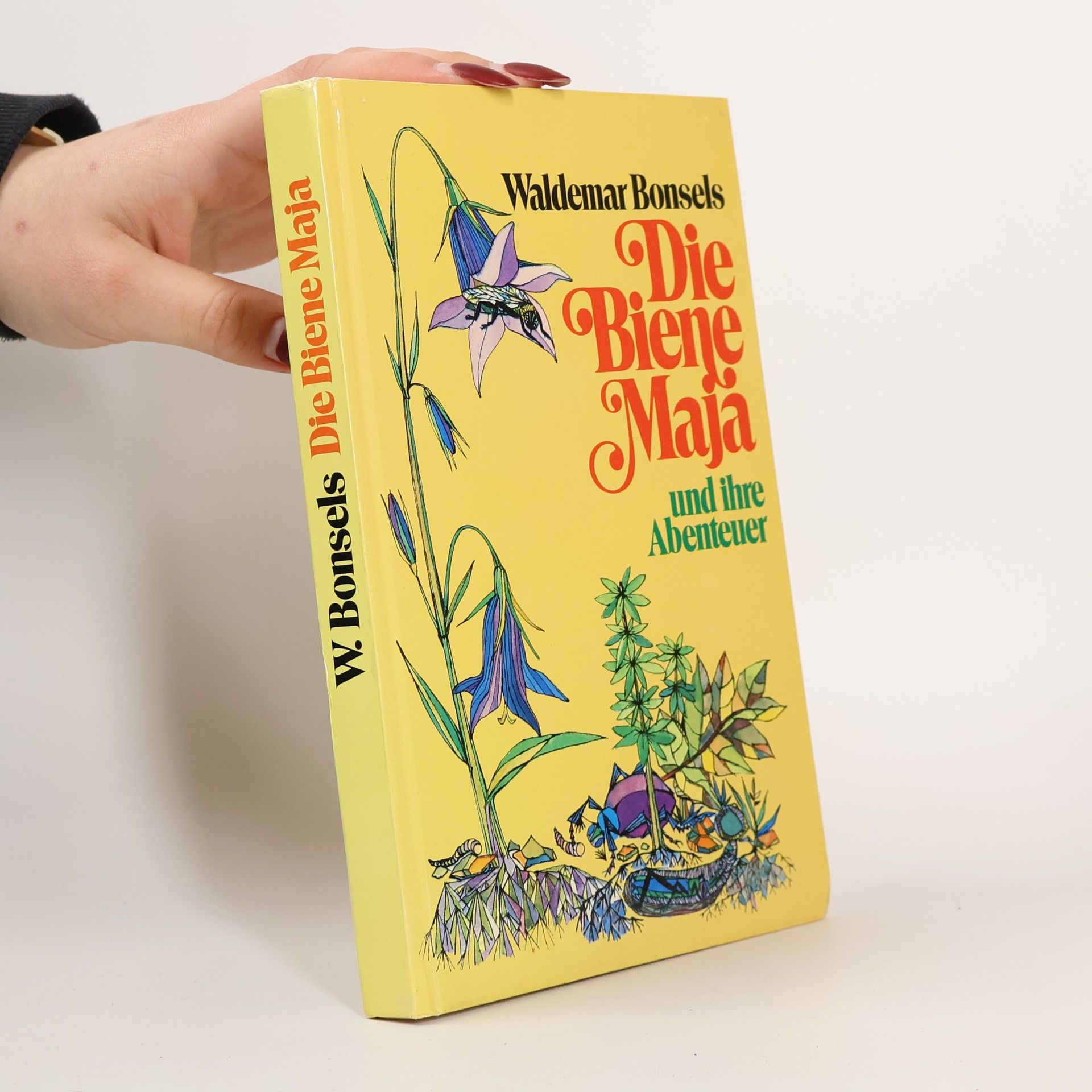 Waldemar Bonsels Die Biene Maja und ihre Abenteuer