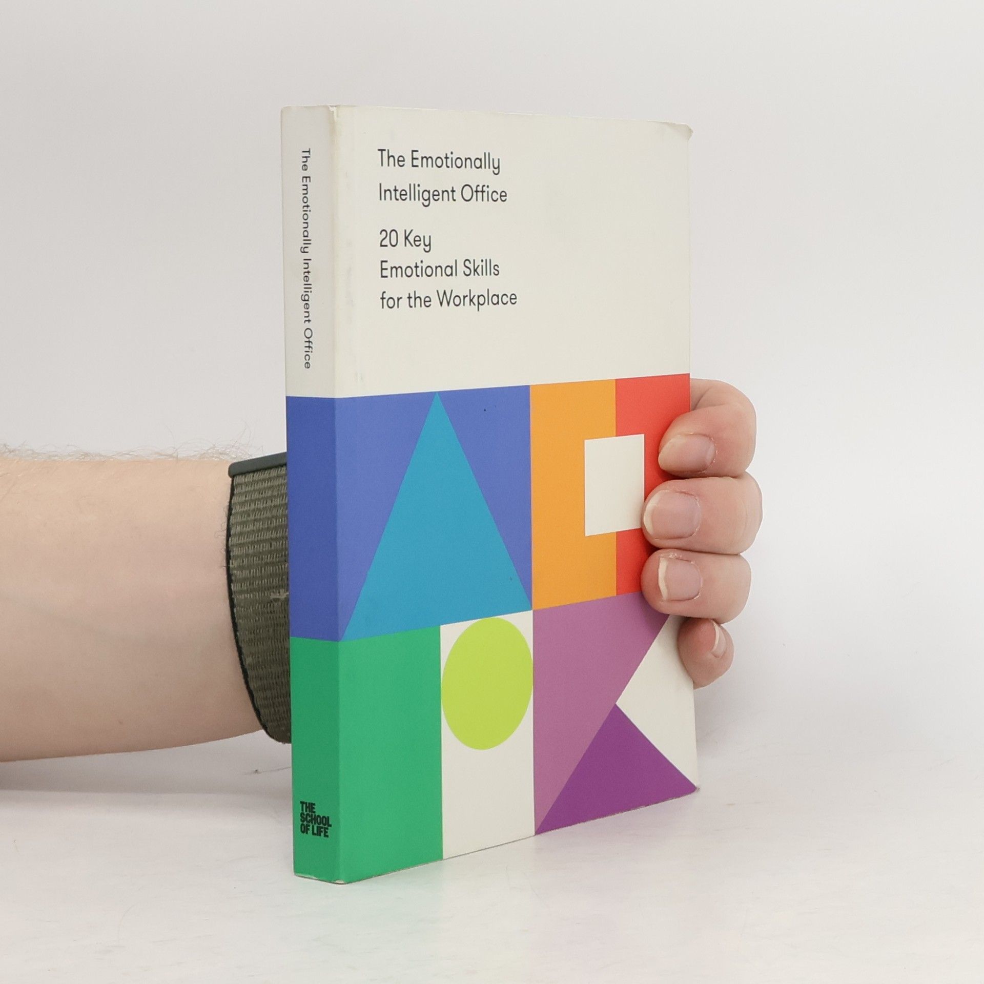 Kolektiv autorů The emotionally intelligent office : 20 key emotional skills for the workplace