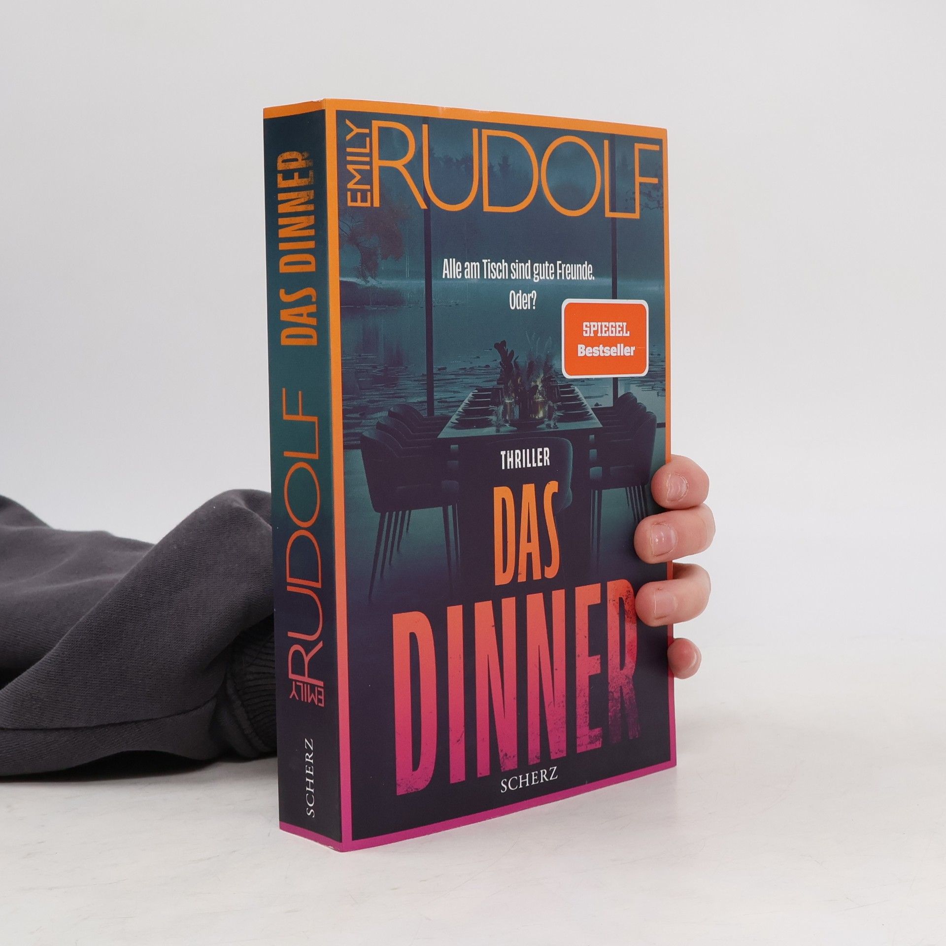 Emily Rudolf Das Dinner - Alle am Tisch sind gute Freunde. Oder?