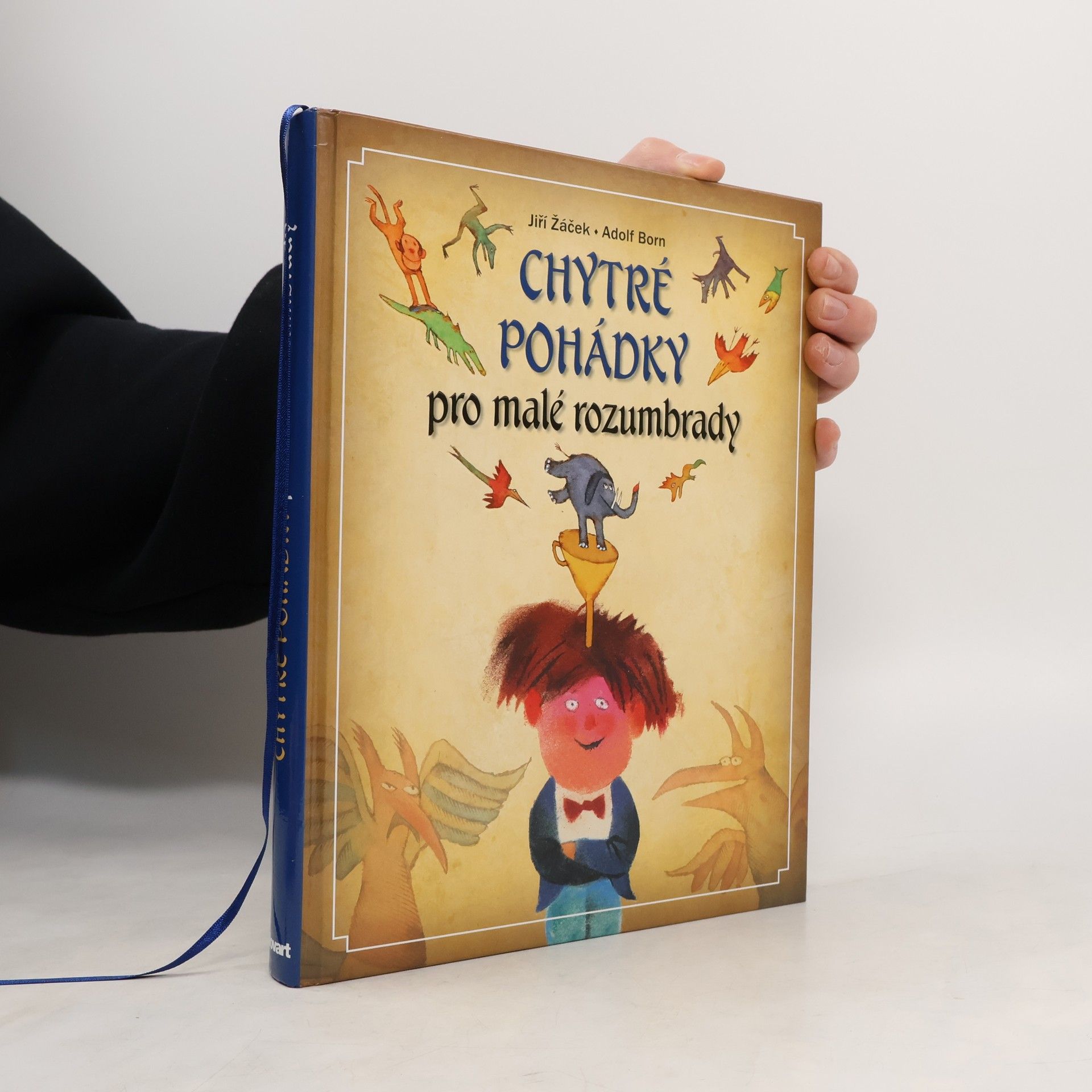 Jiří Žáček Chytré pohádky pro malé rozumbrady