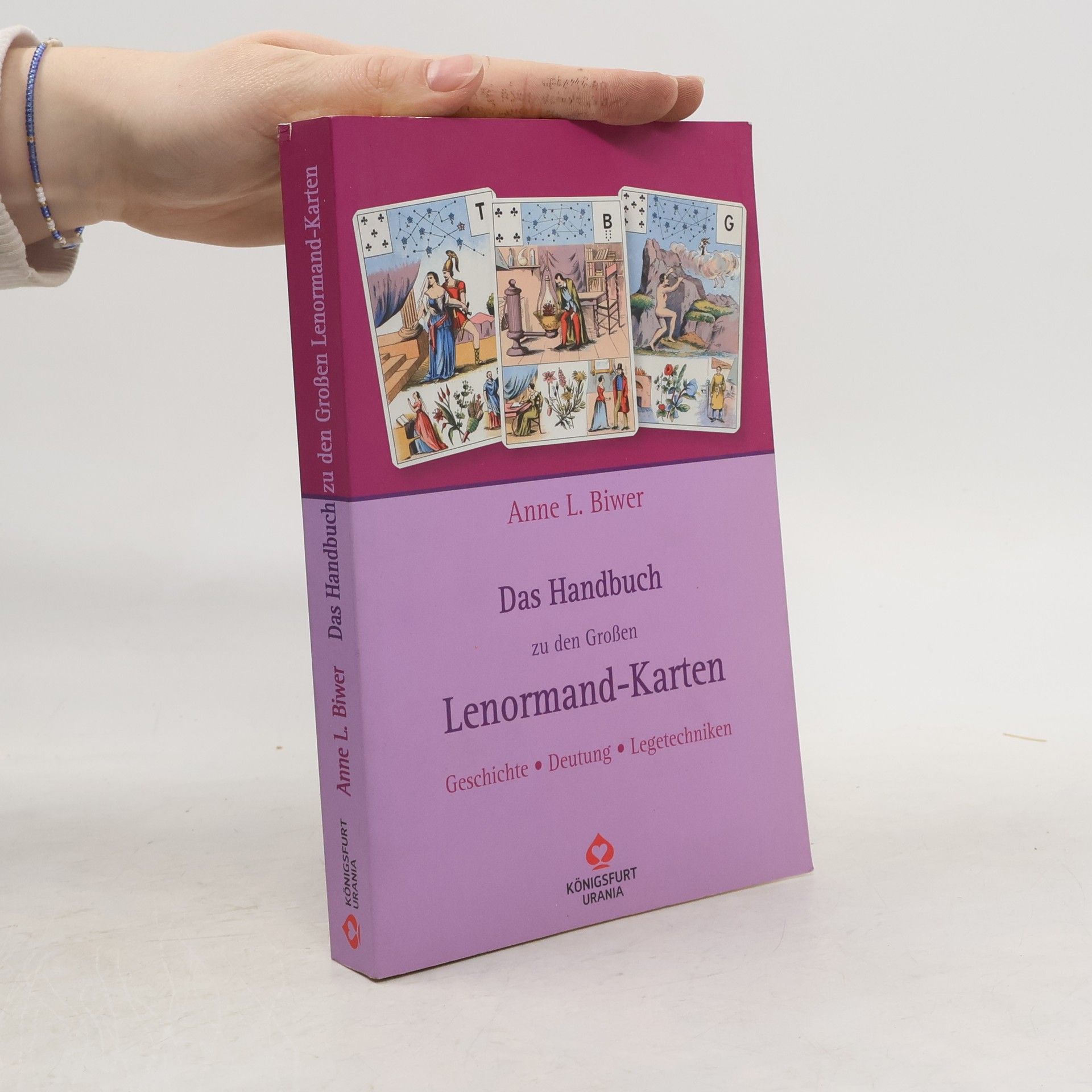 Anne L. Biwer Das Handbuch zu den Großen Lenormand-Karten