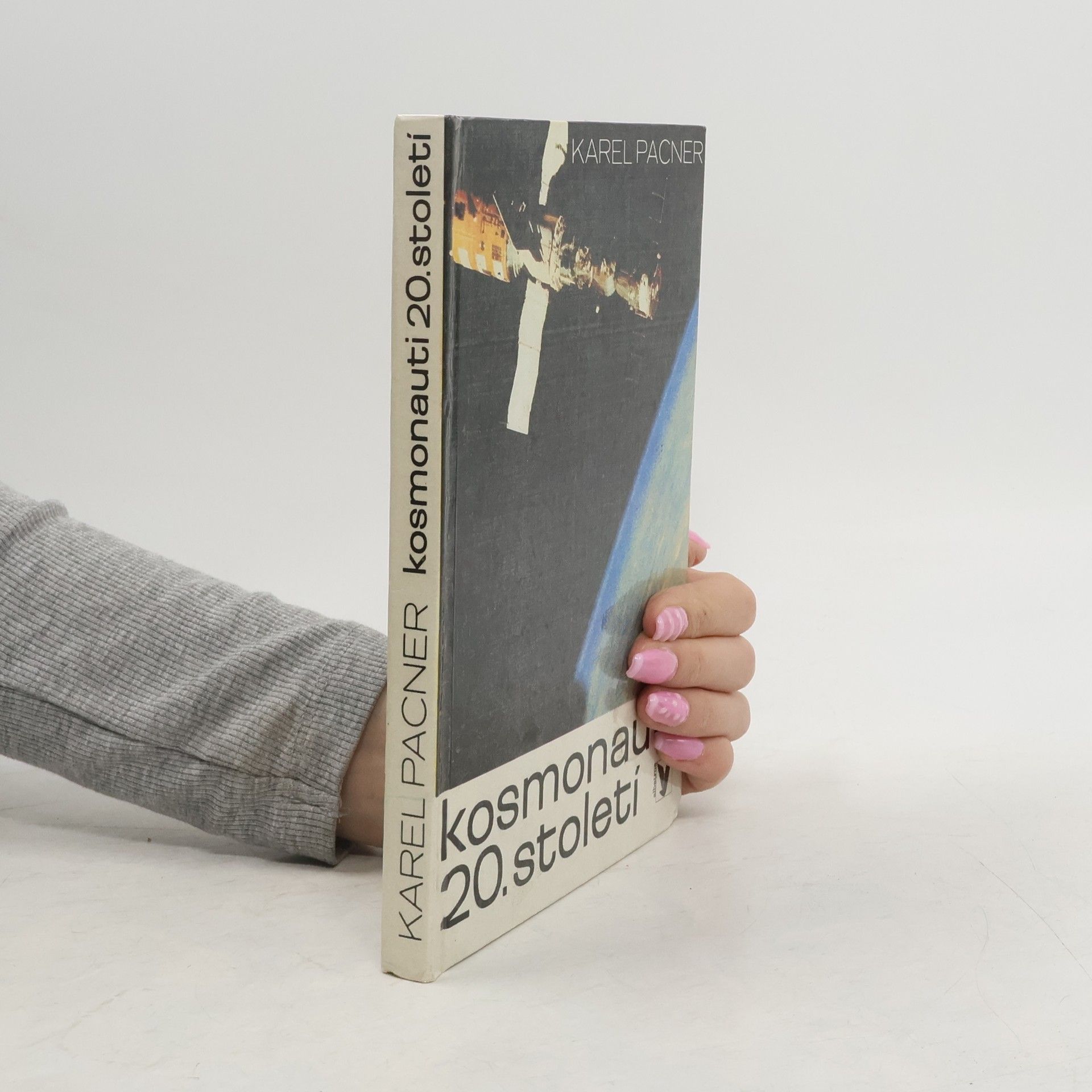 Karel Pacner Kosmonauti 20. století