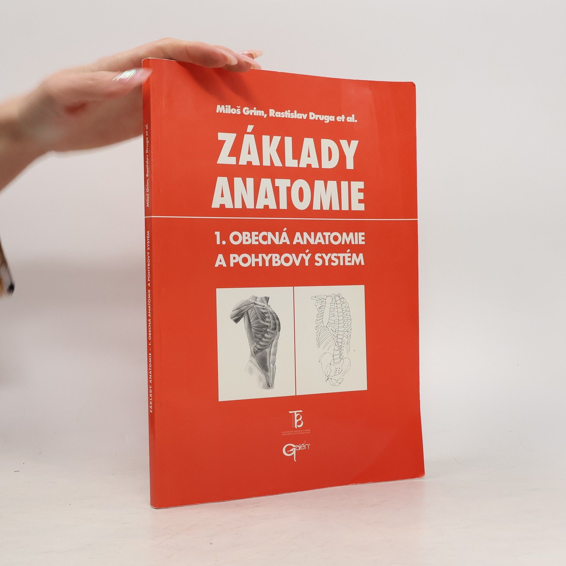 Základy anatomie 1. Obecná anatomie a pohybový systém