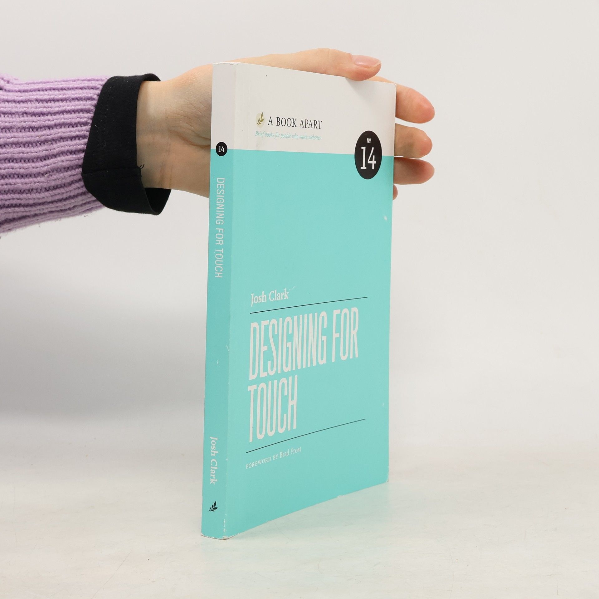 Josh Clark A Book Apart - 14: Designing for Touch