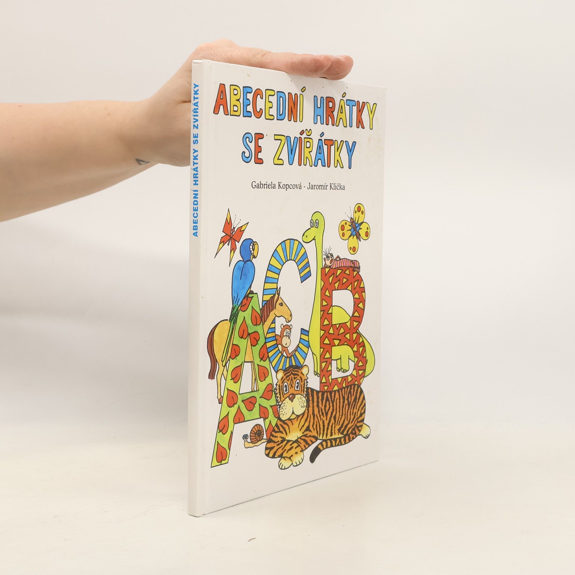 Gabriela Kopcová Abecední hrátky se zvířátky