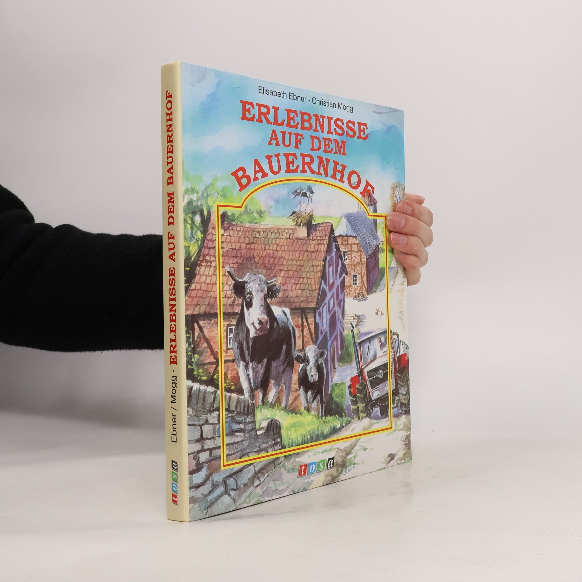 Kolektiv autorů Erlebnisse auf dem Bauernhof