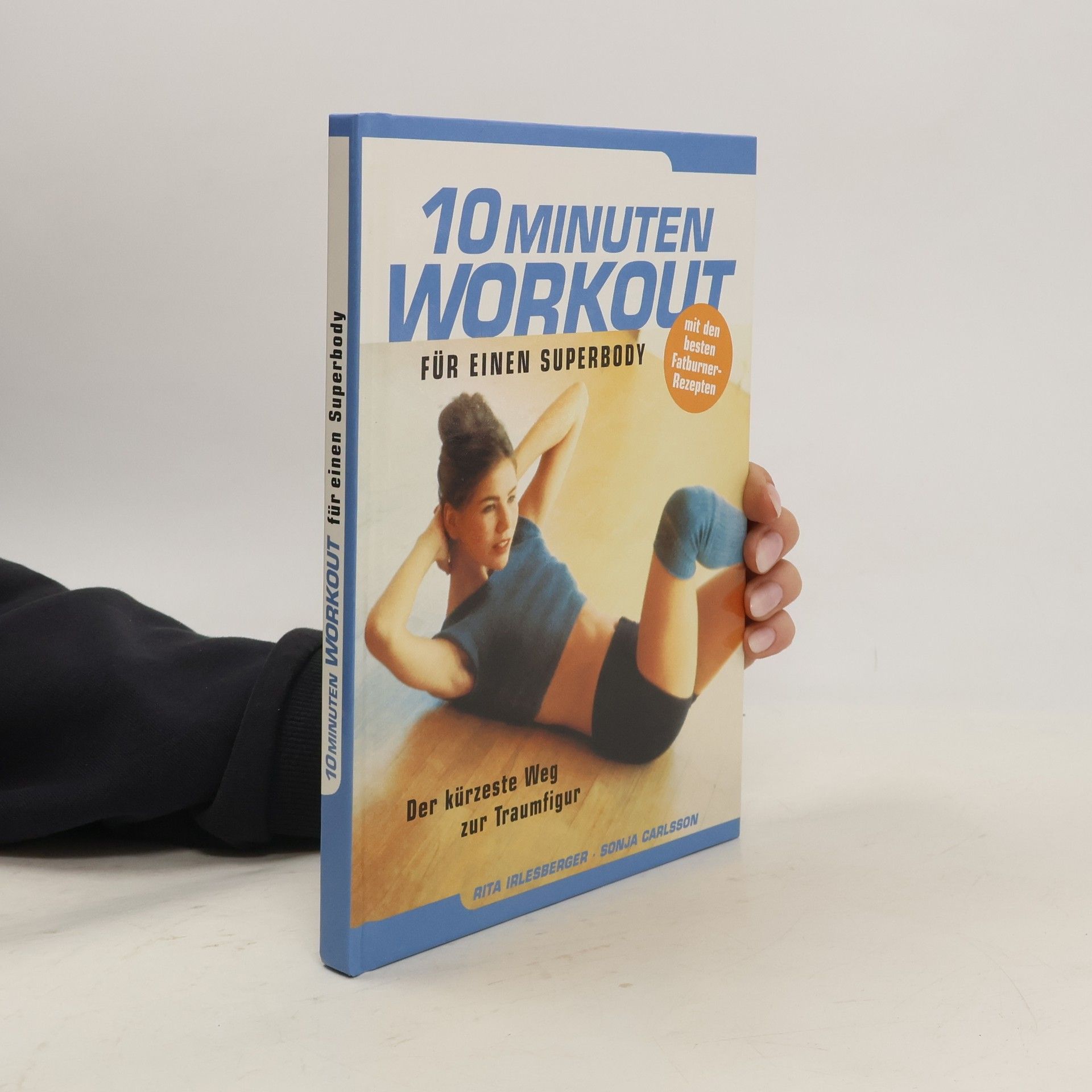 Sonja Carlsson 10 Minuten Workout für einen Superbody
