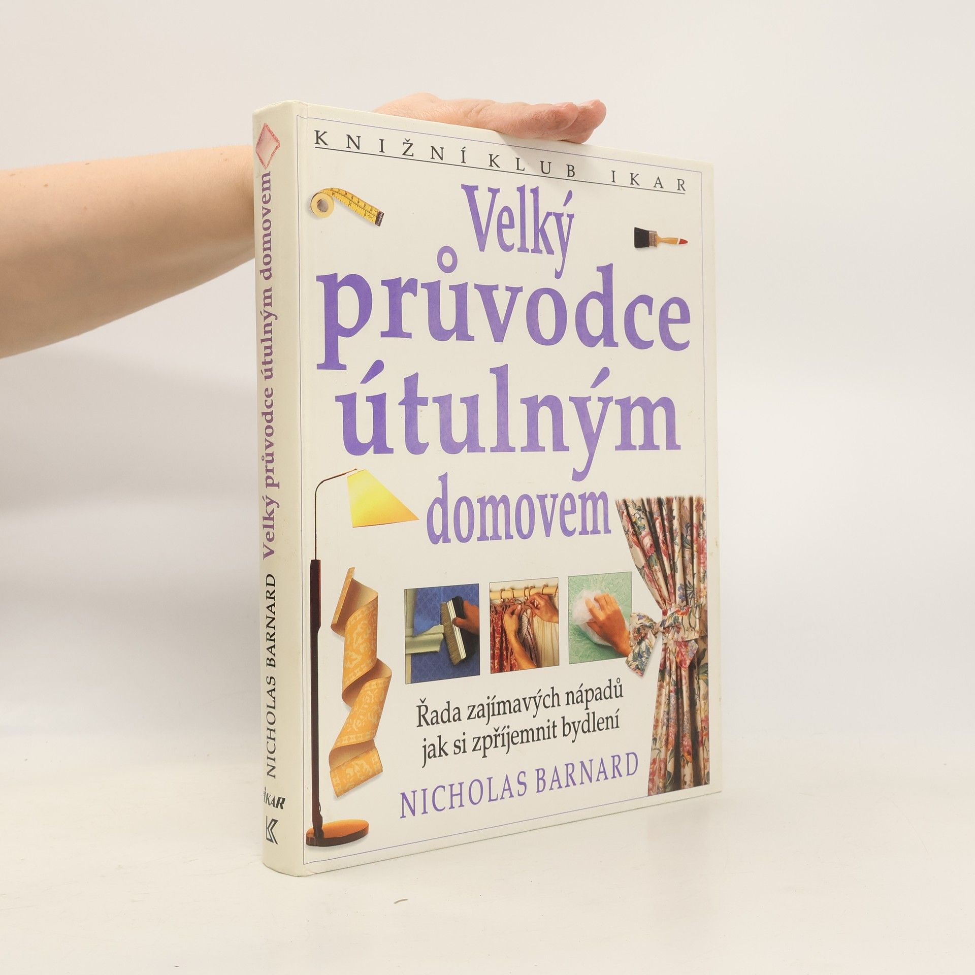 Velký průvodce útulným domovem