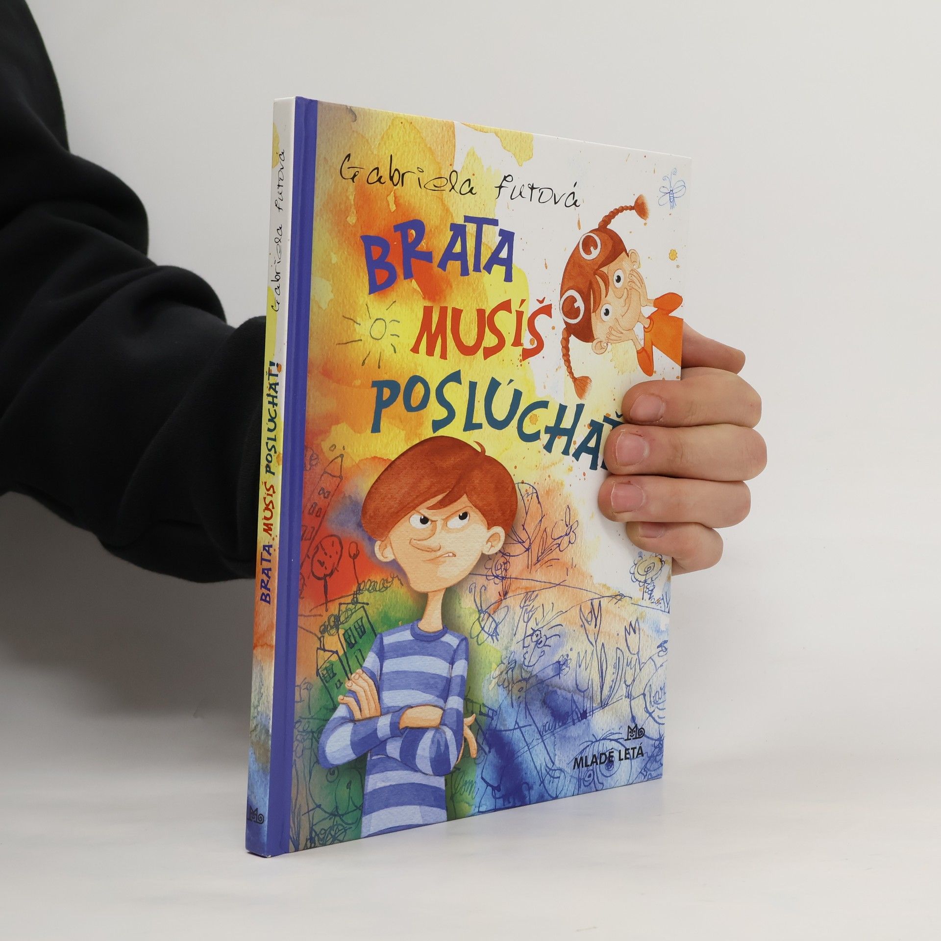 Gabriela Futová Brata musíš poslúchať!