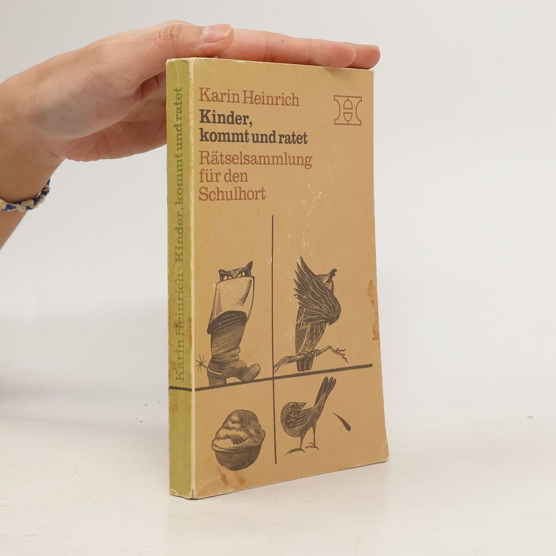 Karin Heinrich Kinder, kommt und ratet