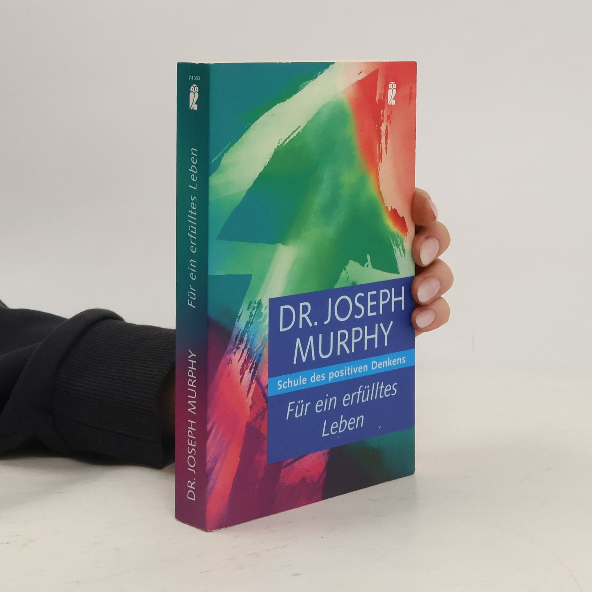 Joseph Murphy Schule des positiven Denkens