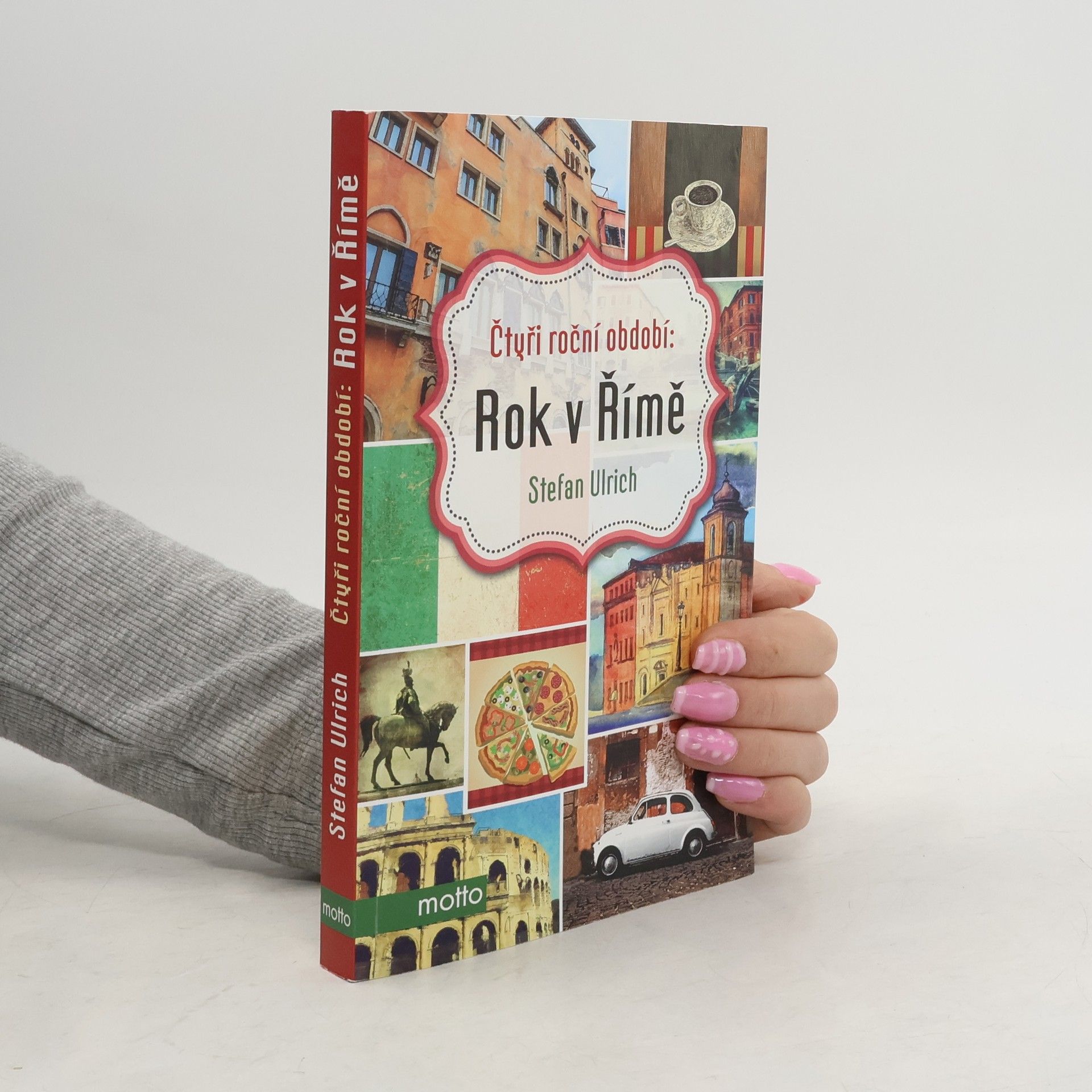 Stefan Ulrich Čtyři roční období. Rok v Římě