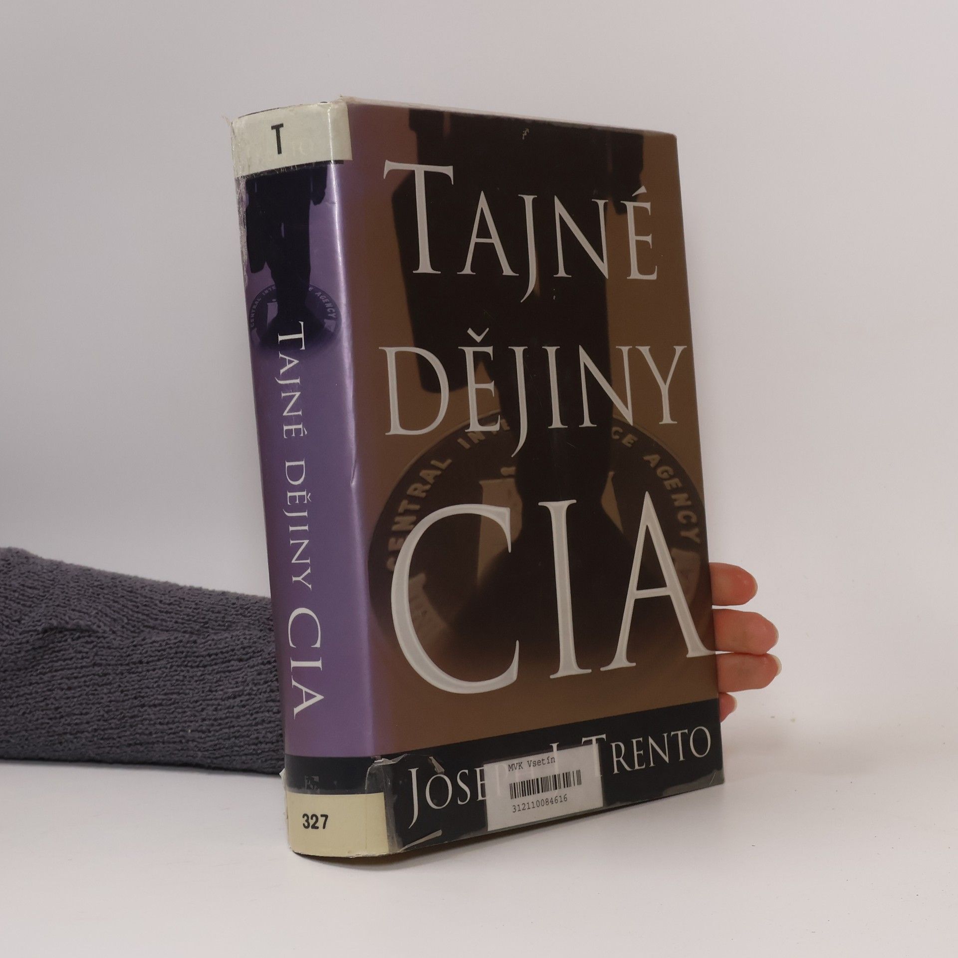 Joseph John Trento Tajné dějiny CIA