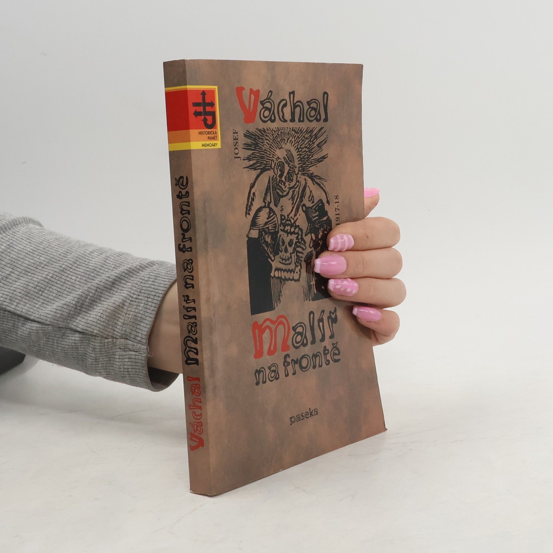 Josef Váchal Malíř na frontě : Soča a Italie 1917-18