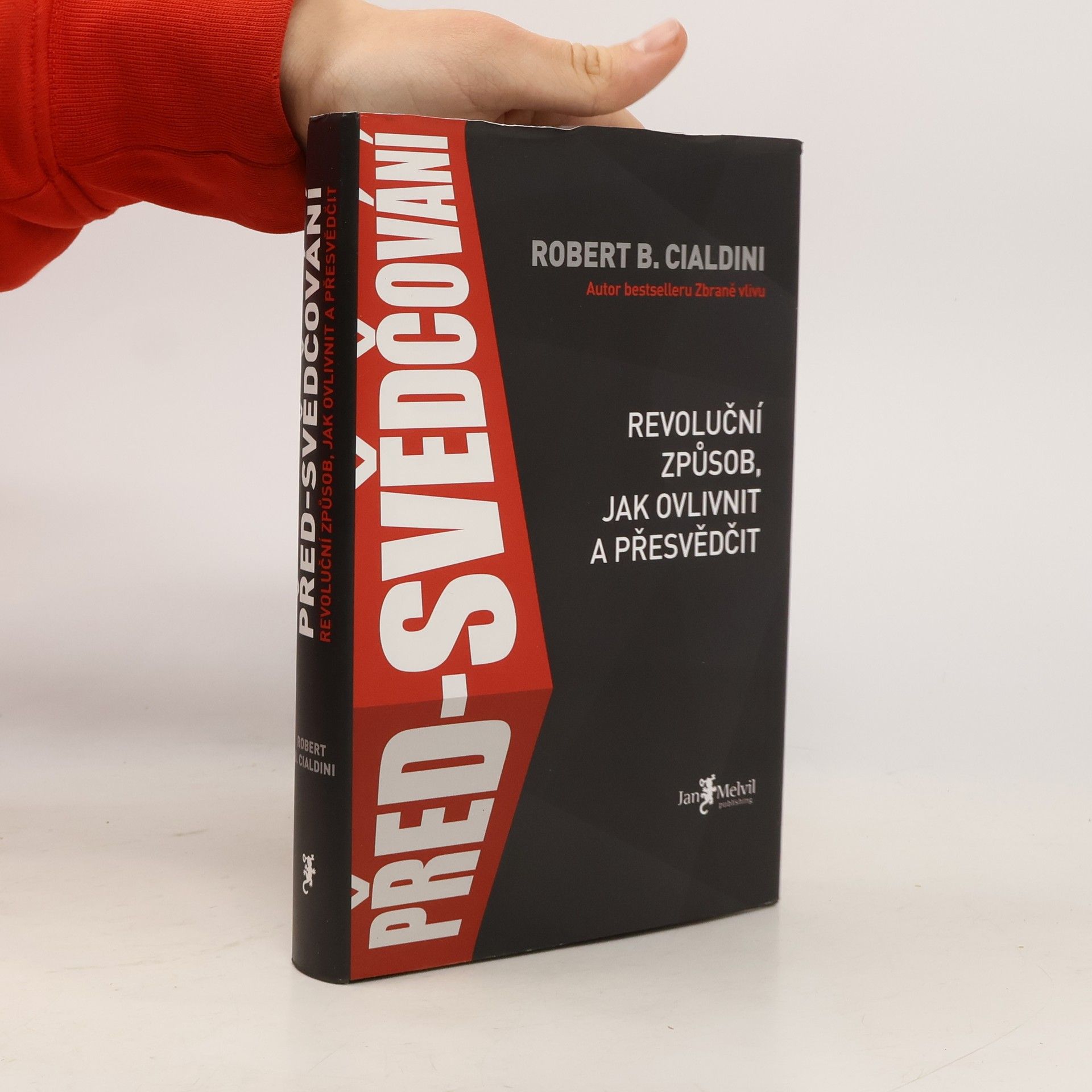 Robert Cialdini Před-svědčování
