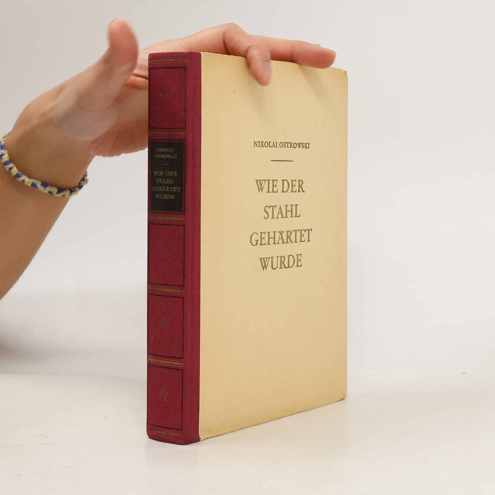 Nikolai Ostrowski Wie der Stahl gehärtet wurde