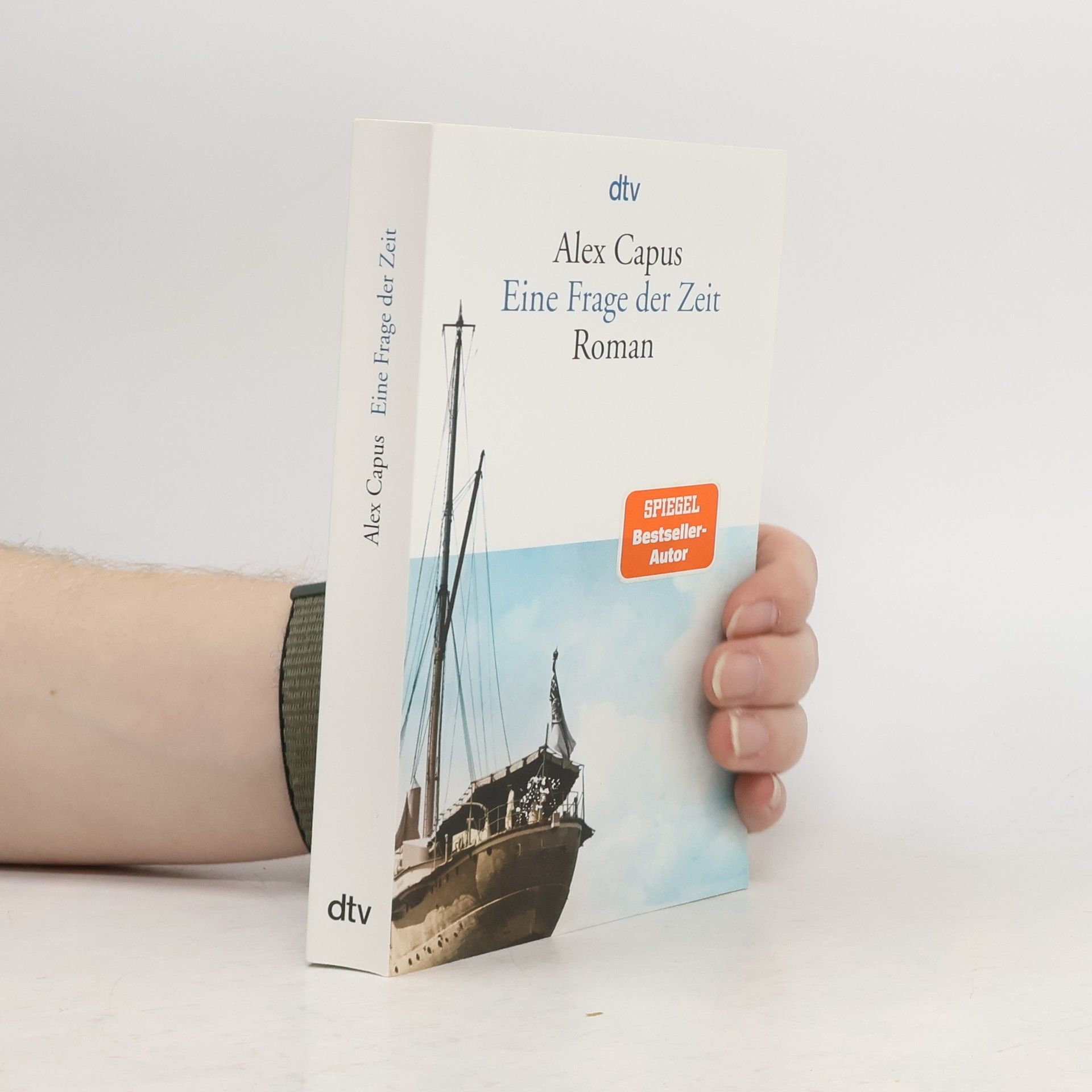 Alex Capus Eine Frage der Zeit