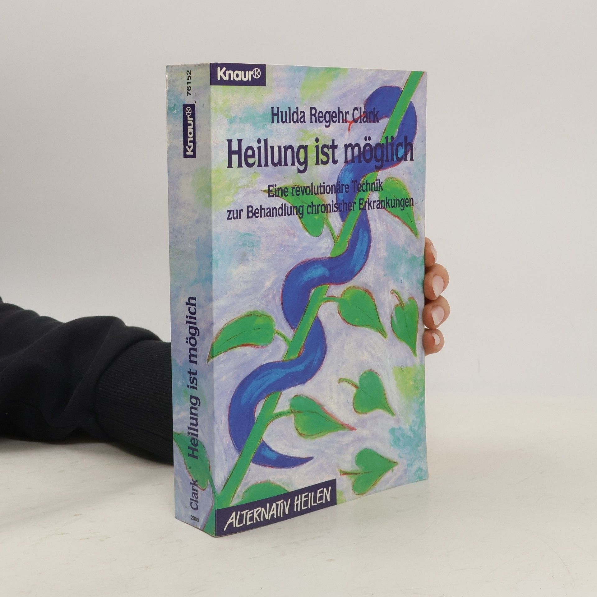 Hulda Regehr Clark Heilung ist möglich
