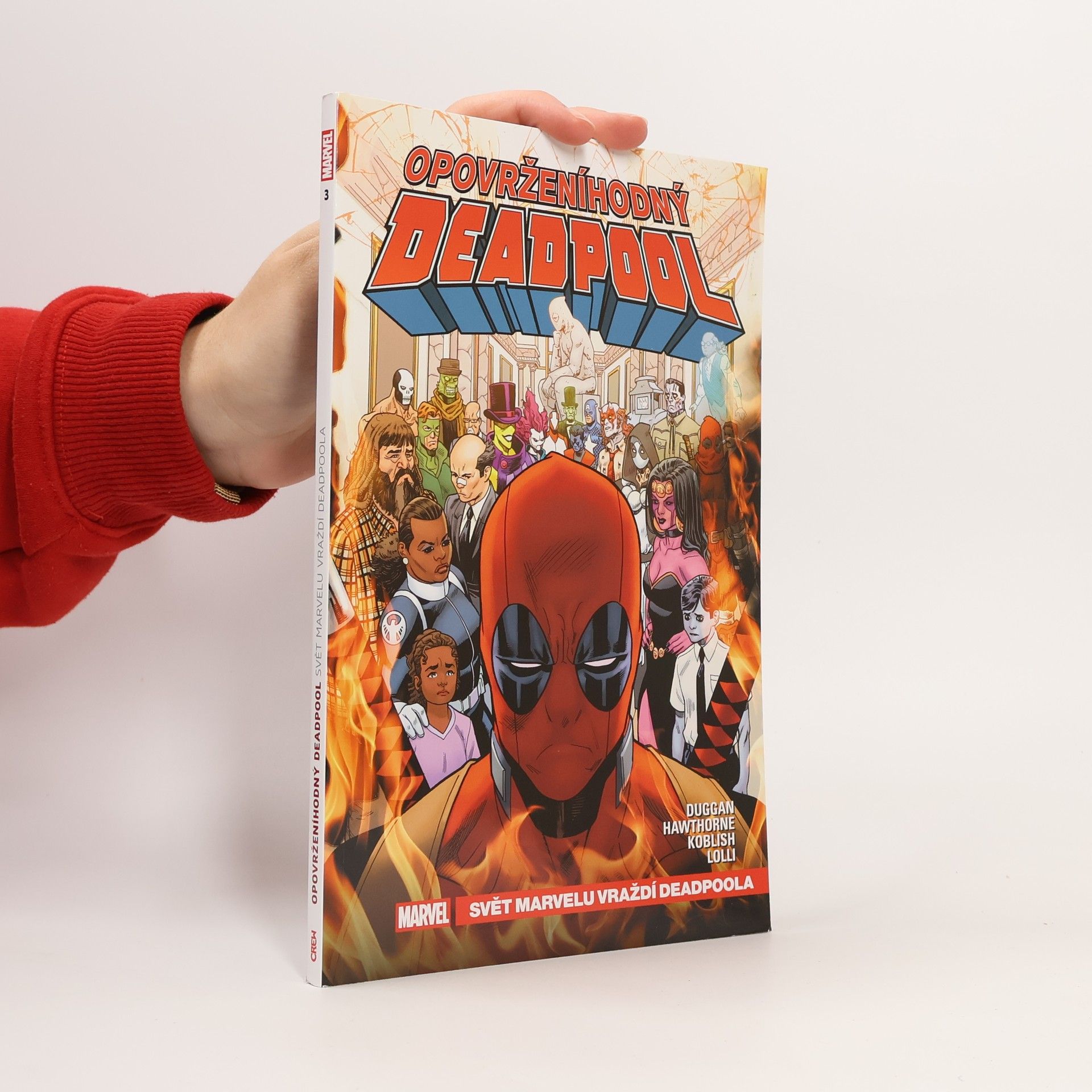 Gerry Duggan Svět Marvelu vraždí Deadpoola