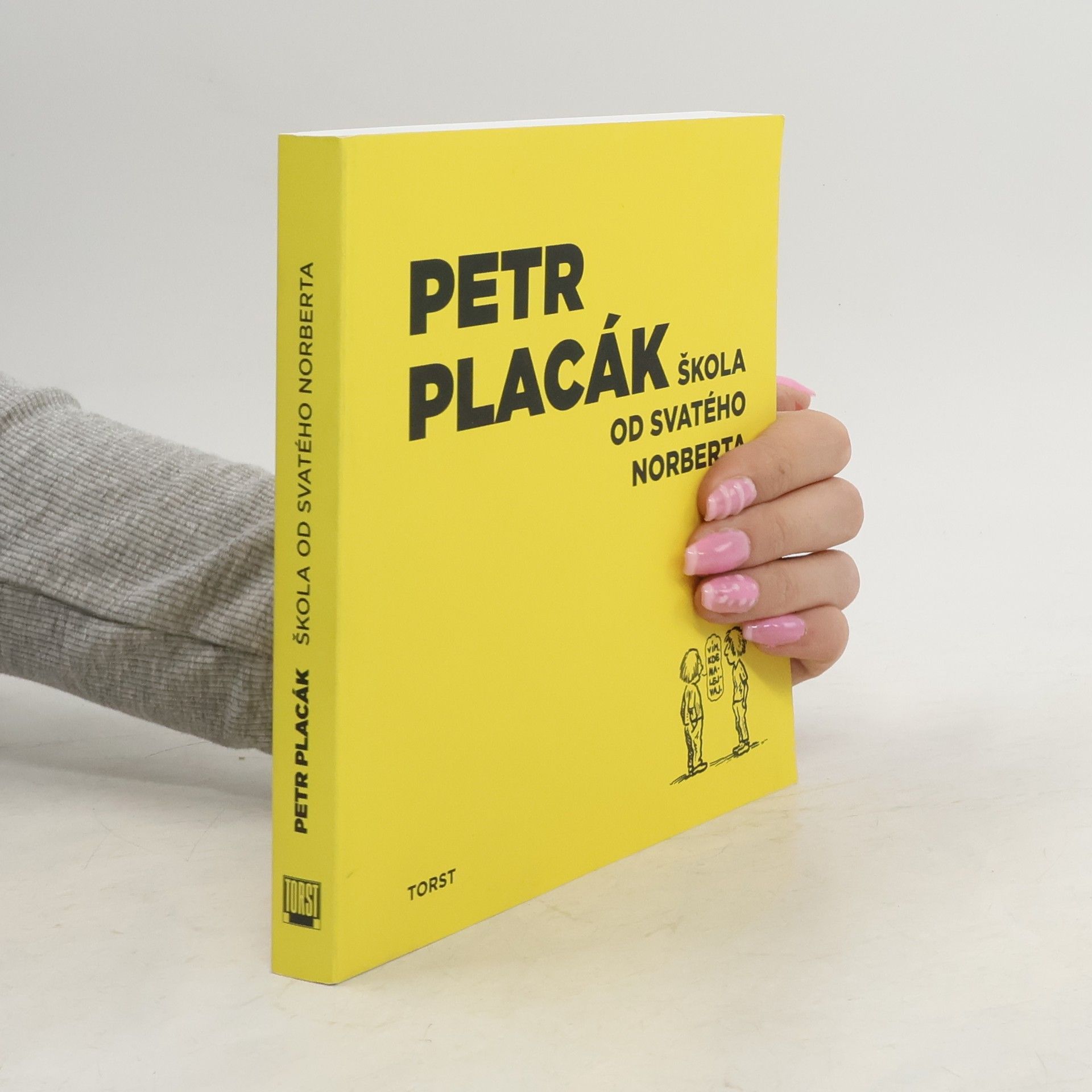 Petr Placák Škola od svatého Norberta