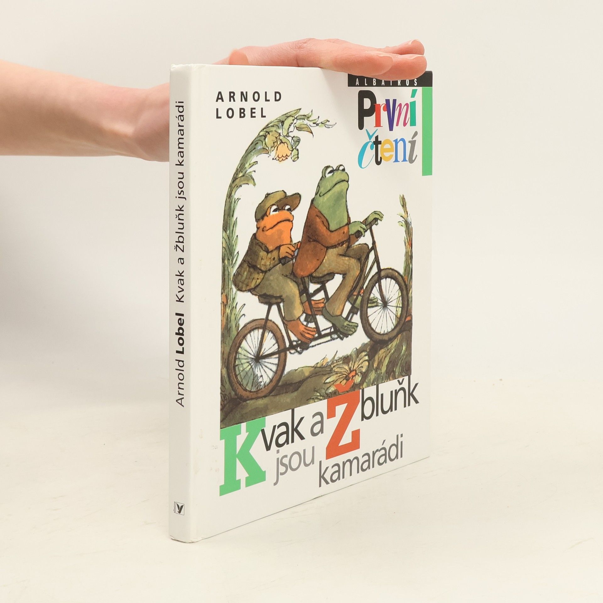 Arnold Lobel Kvak a Žbluňk jsou kamarádi