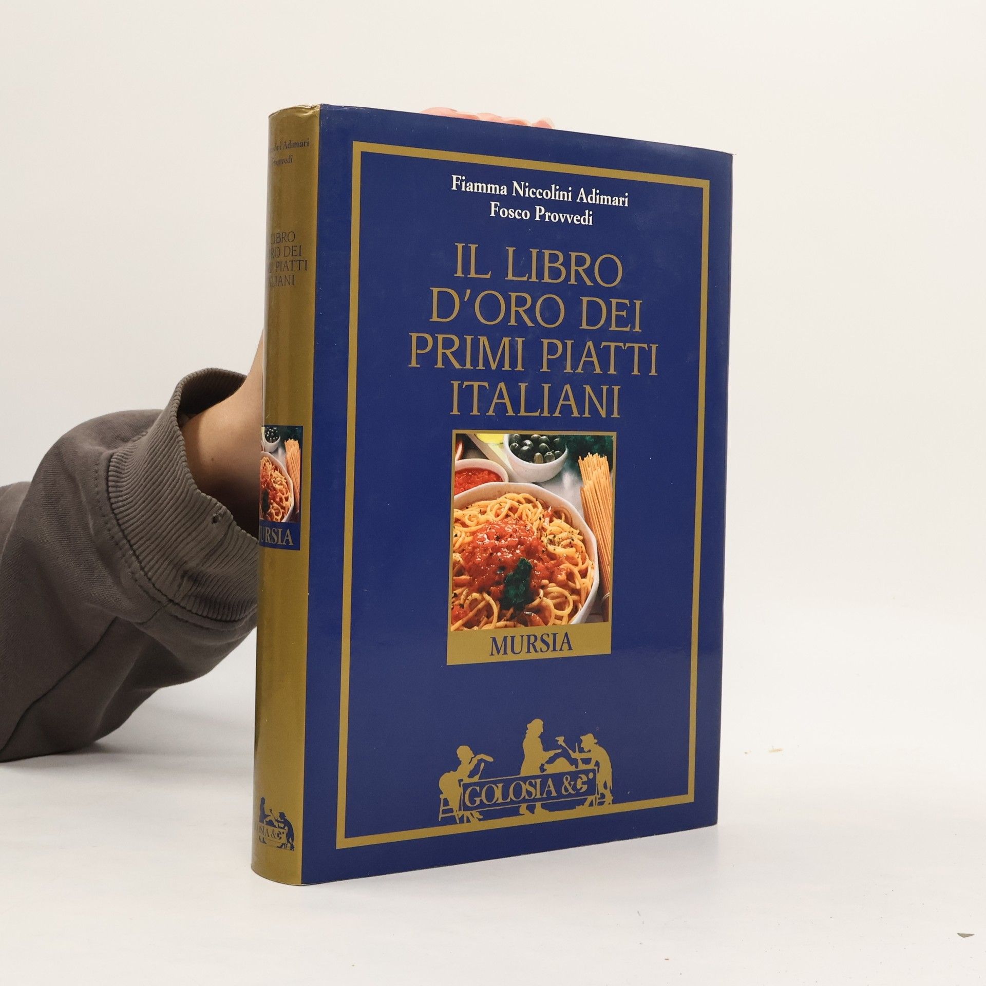Fiamma Niccolini Adimari Il libro d'oro dei primi piatti italiani