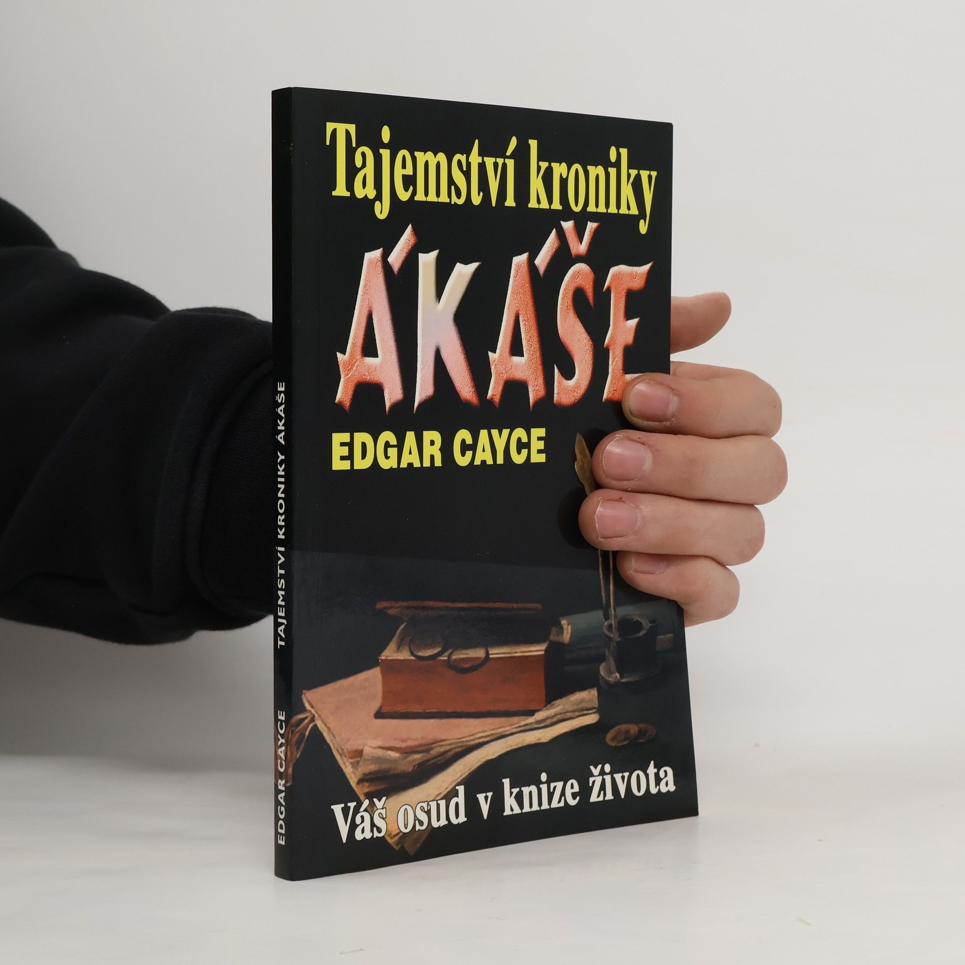 Edgar Cayce Tajemství kroniky Akáše