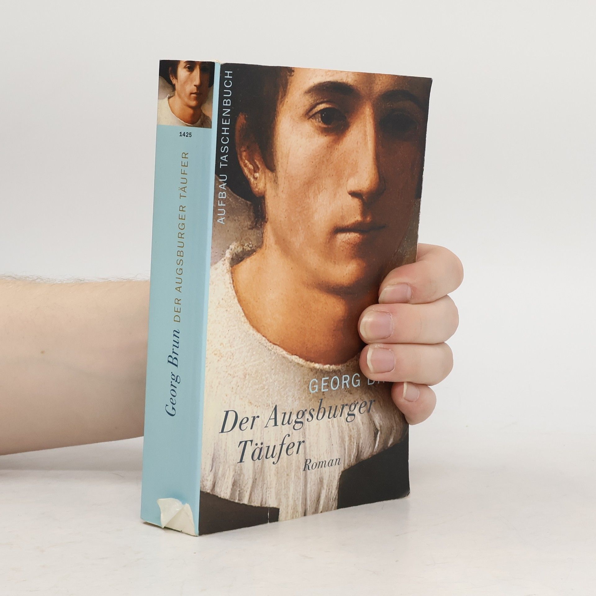 Georg Brun Der Augsburger Täufer