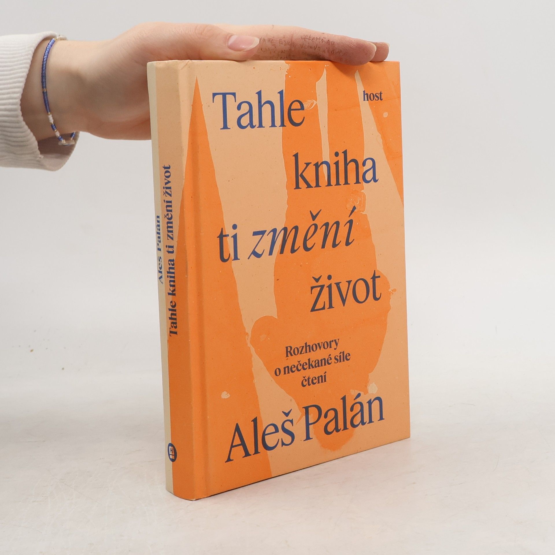 Aleš Palán Tahle kniha ti změní život. Rozhovory o nečekané síle čtení