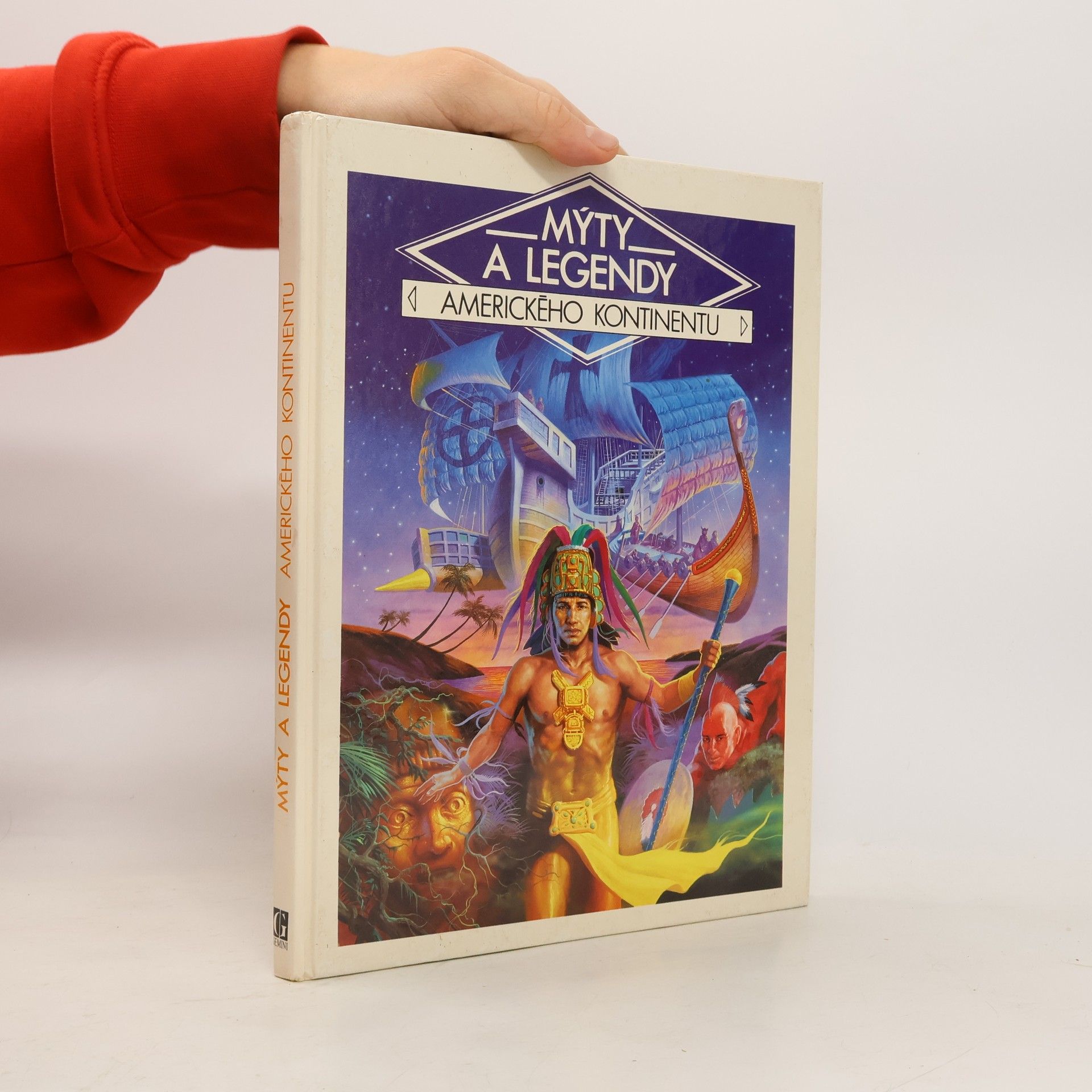 Danièle Küss Mýty a legendy amerického kontinentu