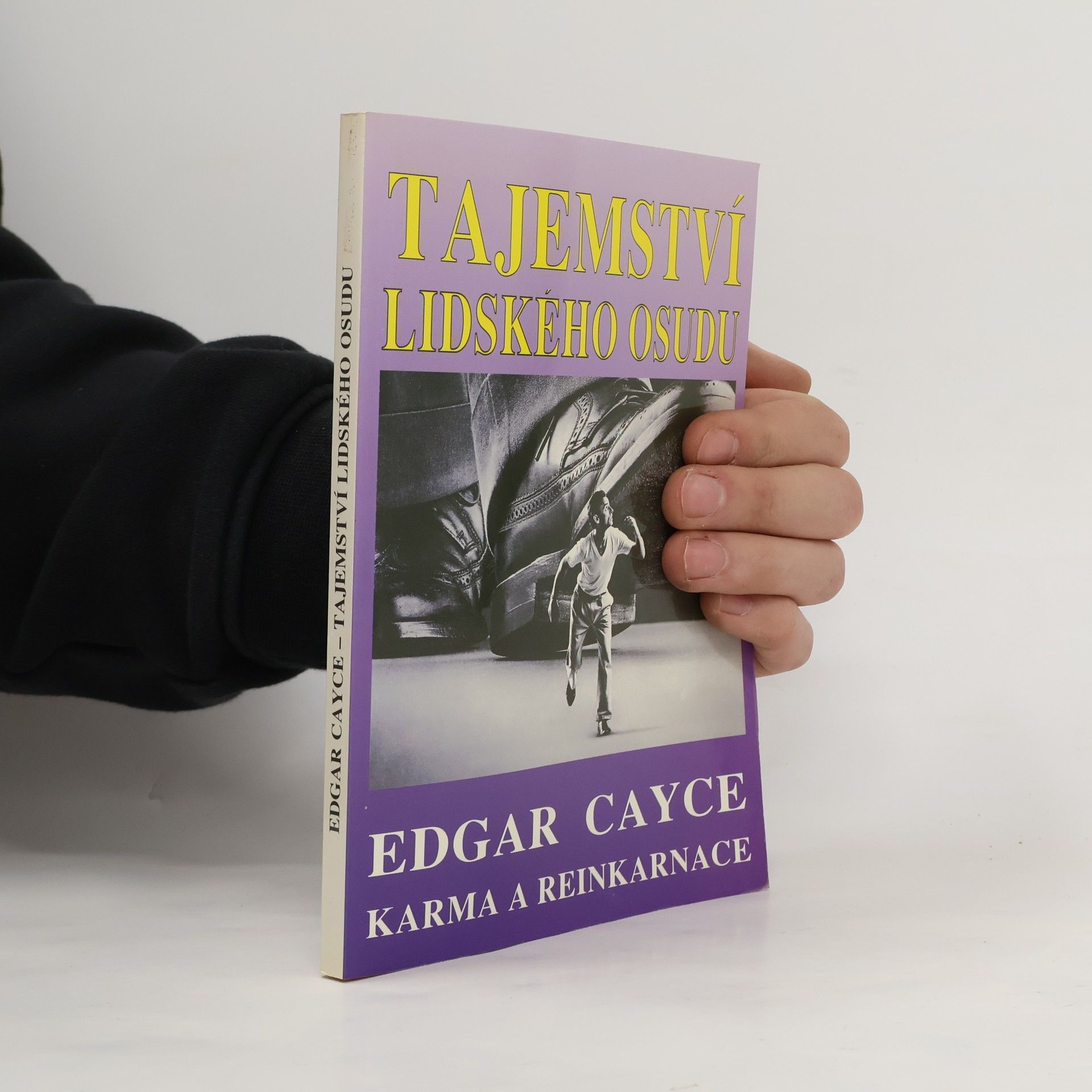 Stuart Gordon Tajemství lidského osudu: Edgar Cayce: Karma a reinkarnace