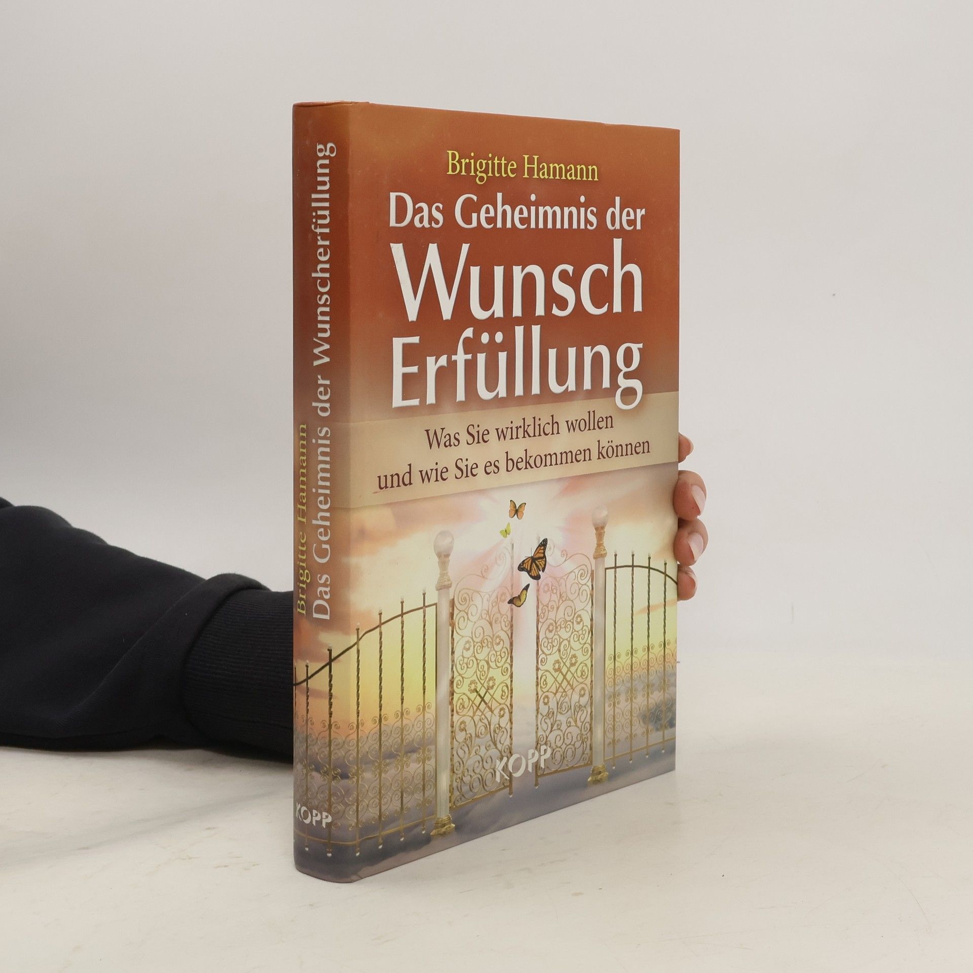 Brigitte Hamann Das Geheimnis der Wunscherfüllung