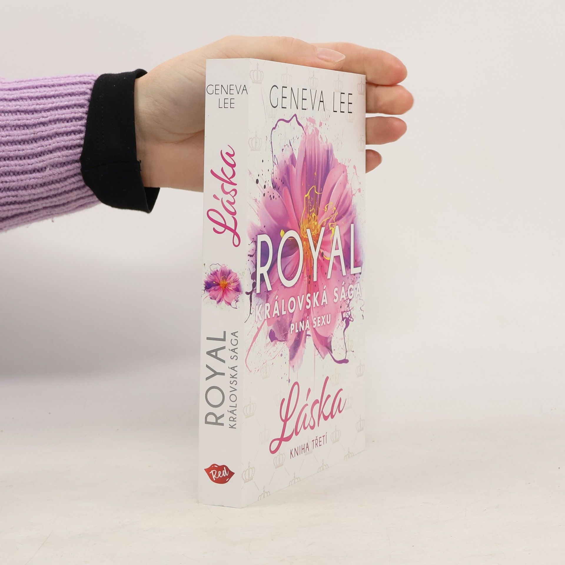 Geneva Lee Královská sága plná sexu. Kniha třetí, Láska